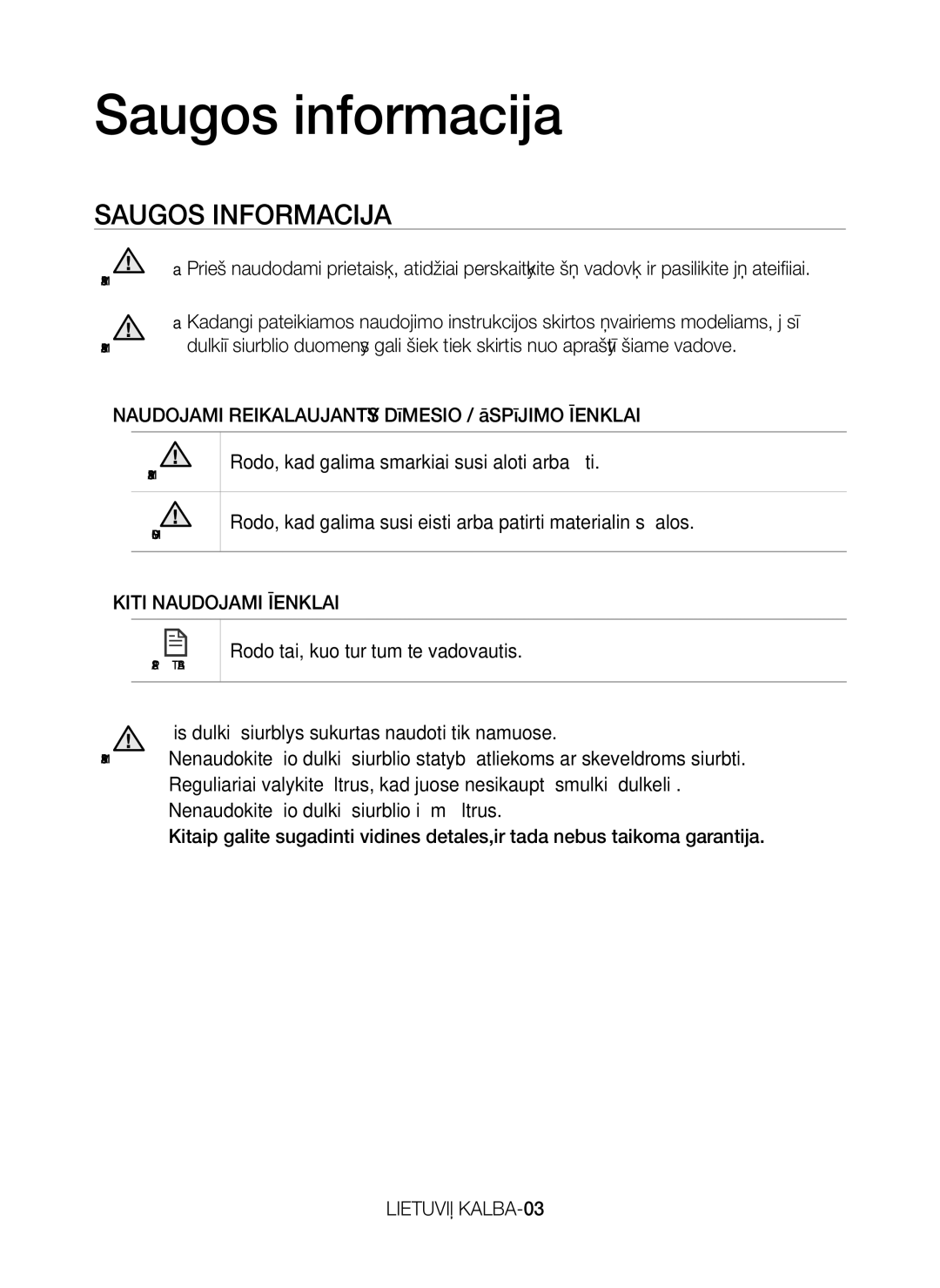 Samsung VC07H40F0VB/EF Saugos informacija, Naudojami Reikalaujantys Dėmesio / Įspėjimo Ženklai, Kiti Naudojami Ženklai 