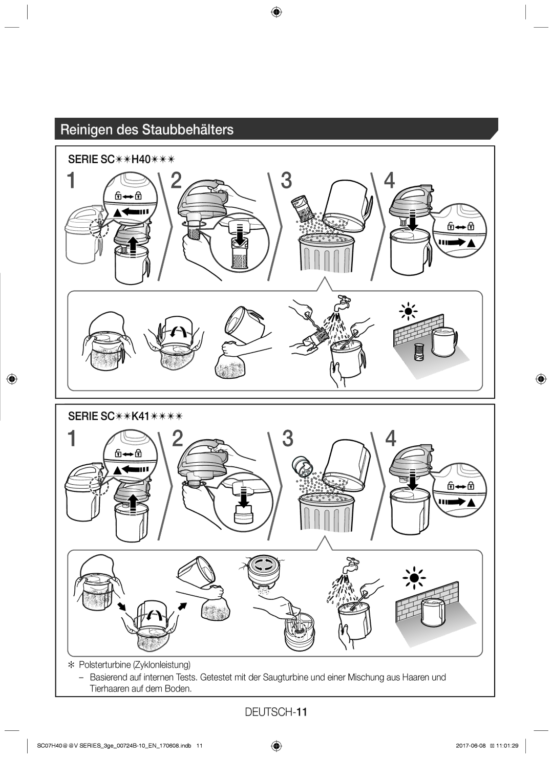 Samsung VC07K41F0VR/ET, VC07H40E0VR/GE, VC07H40E0VR/EN, VC07H40F0VB/EG manual Reinigen des Staubbehälters, DEUTSCH-11 