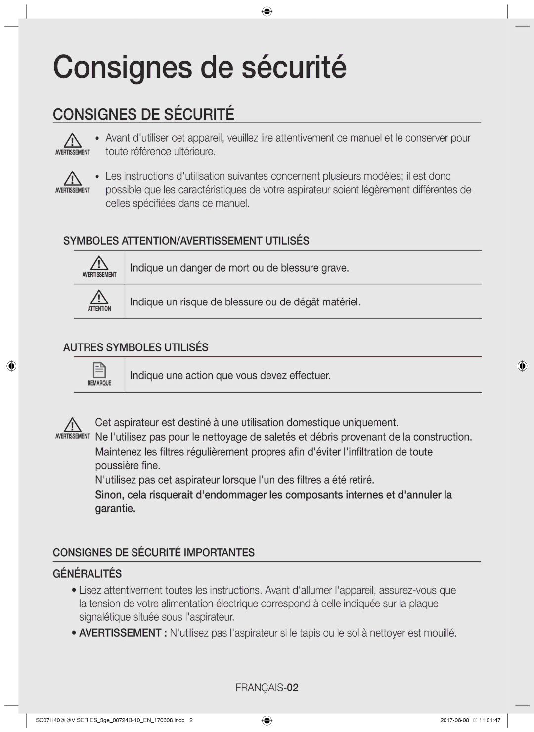 Samsung VC07H40F0VB/GE manual Consignes de sécurité, Symboles ATTENTION/AVERTISSEMENT Utilisés, Autres Symboles Utilisés 