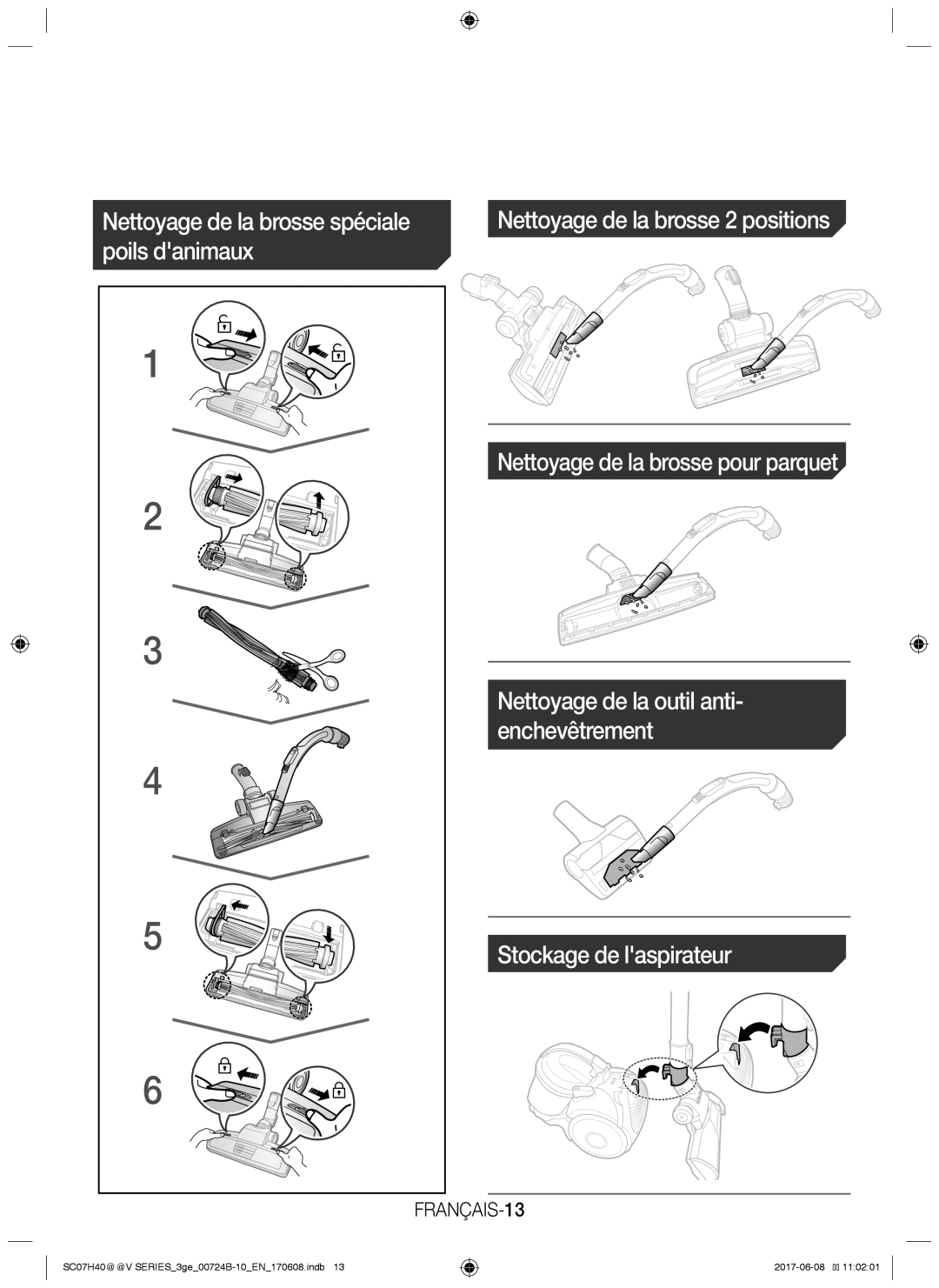 Samsung VC07H40E0VR/EN, VC07H40E0VR/GE, VC07H40F0VB/EG, VC07H40E0VR/EC manual Nettoyage de la brosse spéciale, FRANÇAIS-13 