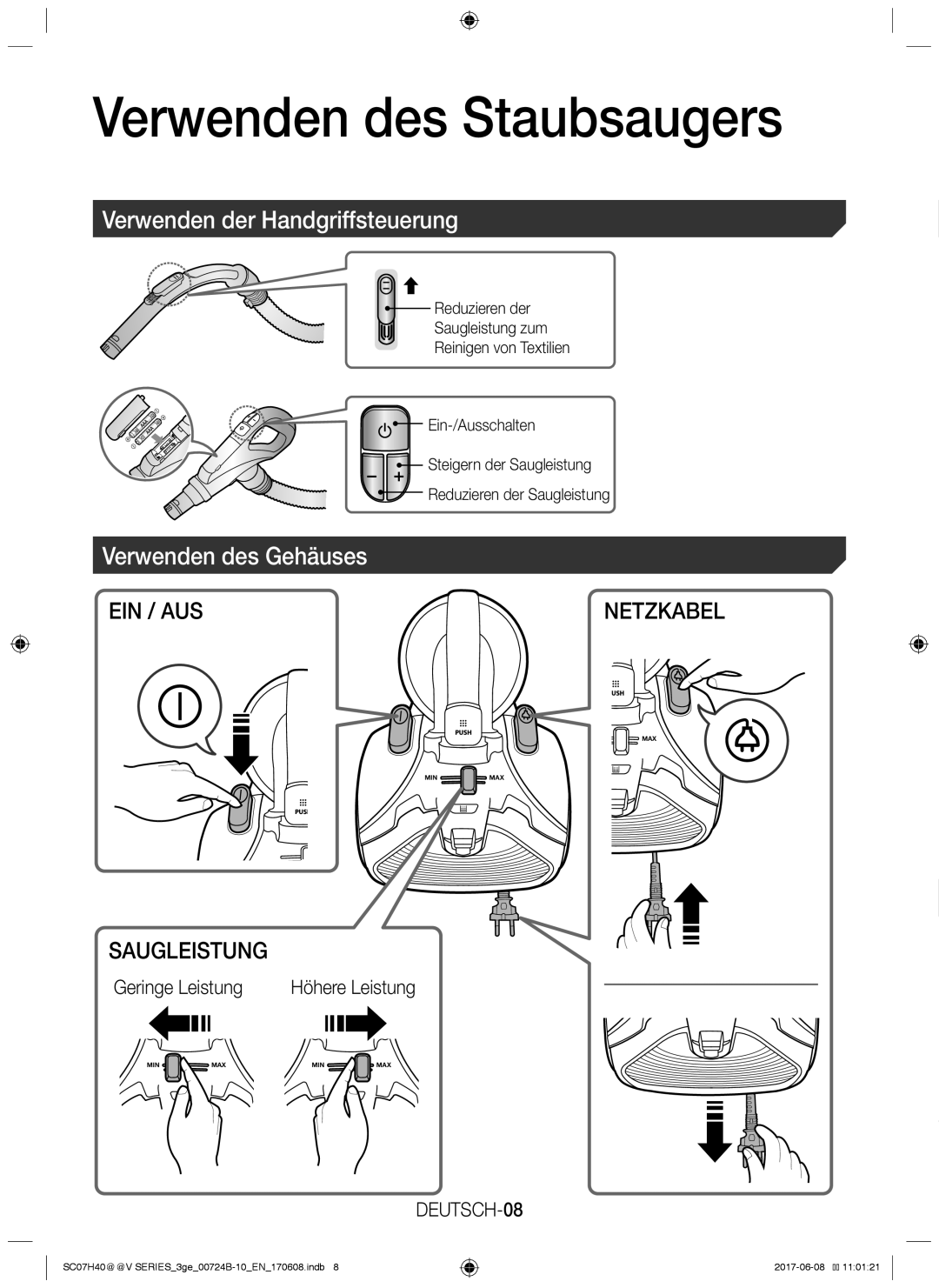 Samsung VC07H40E0VR/EF Verwenden des Staubsaugers, Verwenden der Handgriffsteuerung, Verwenden des Gehäuses, DEUTSCH-08 