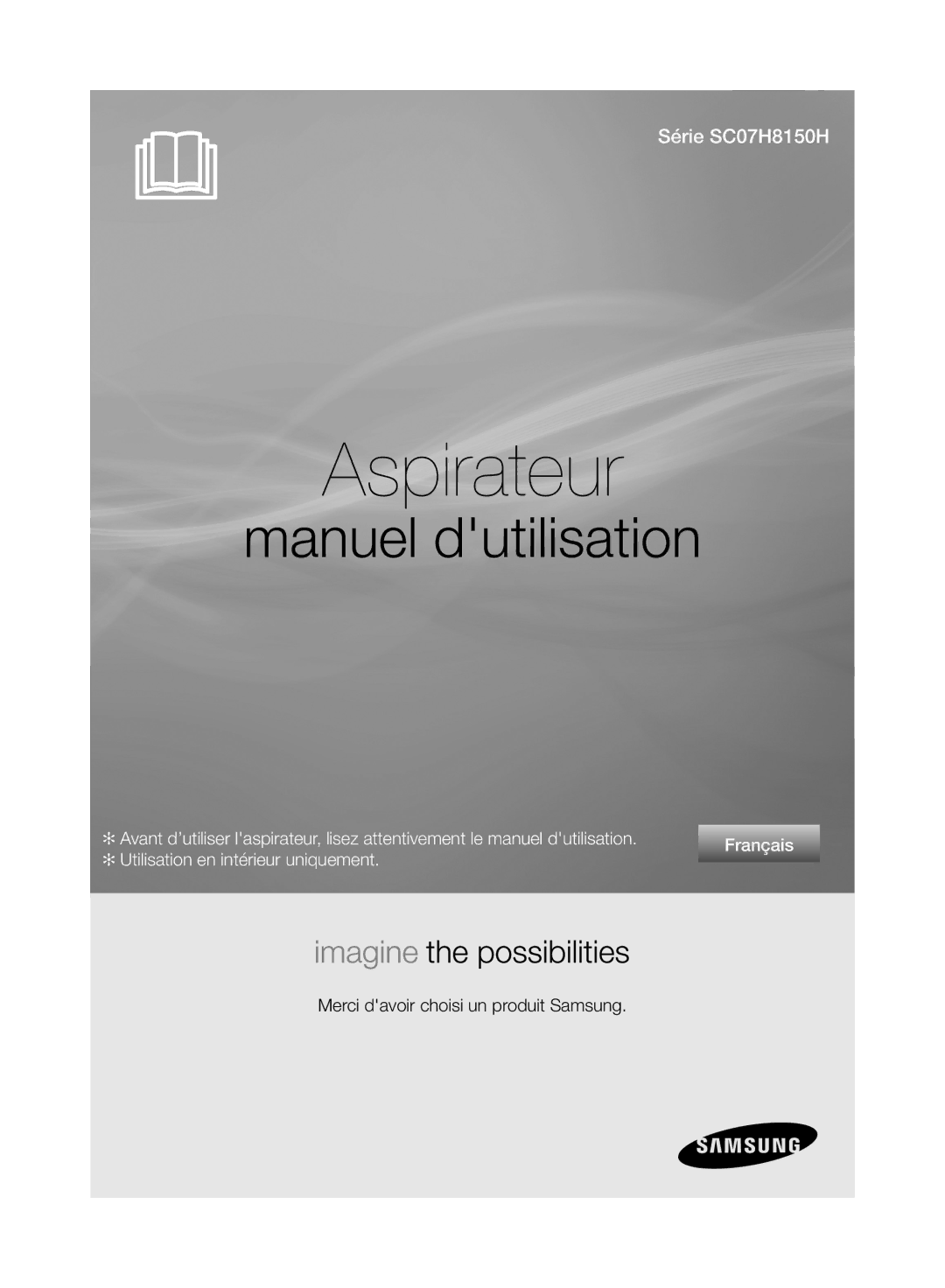 Samsung VC07H8150HQ/EF manual Aspirateur 