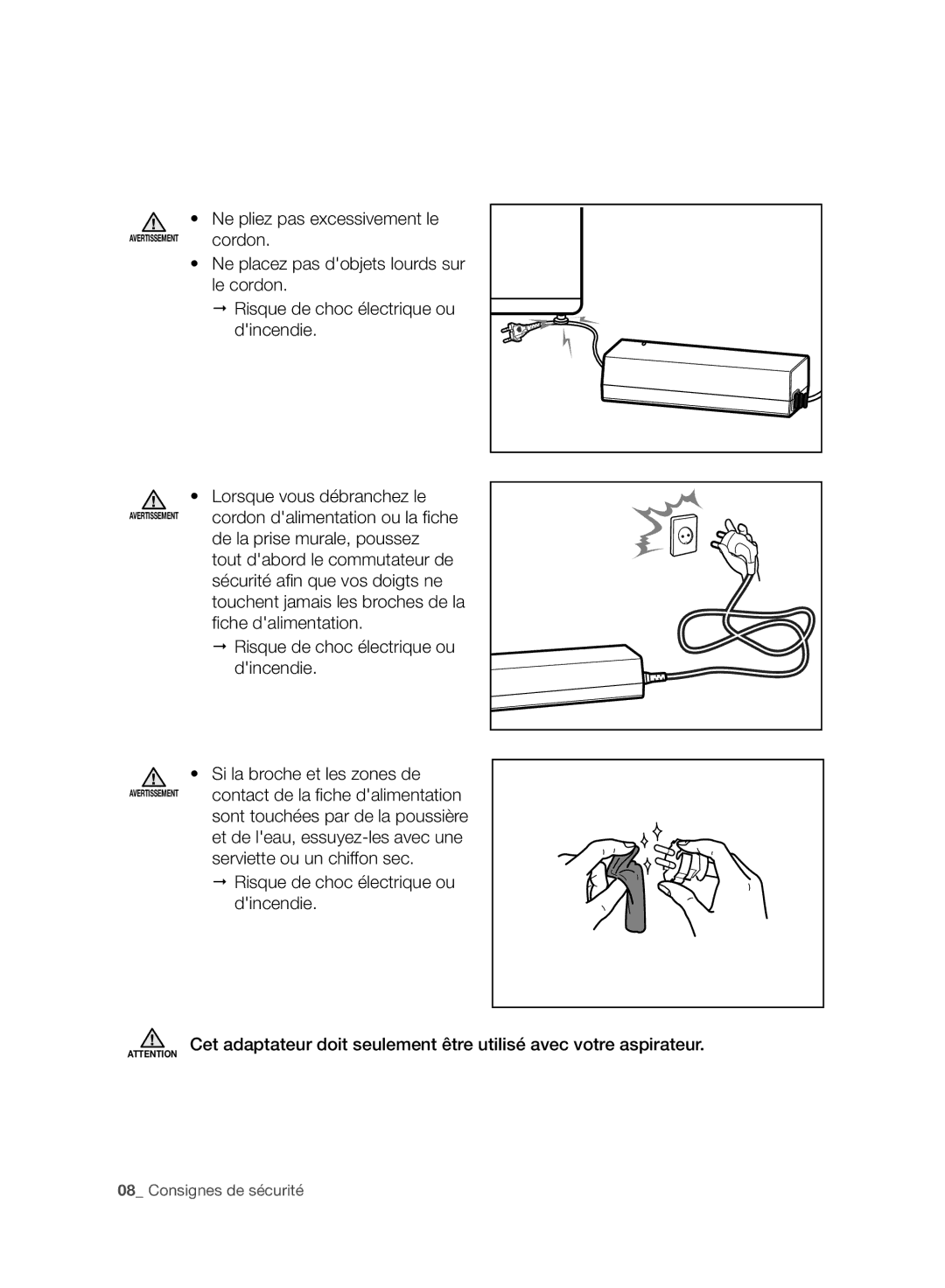 Samsung VC07H8150HQ/EF manual Lorsque vous débranchez le cordon dalimentation ou la fiche 