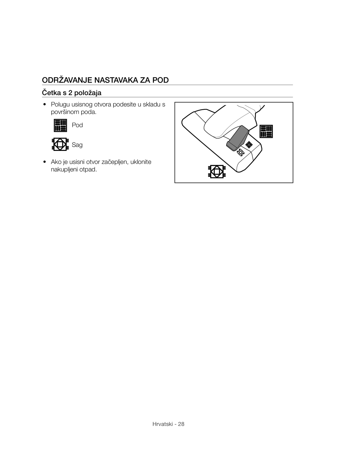 Samsung VC07H8150HQ/GE manual Održavanje Nastavaka ZA POD, Četka s 2 položaja 