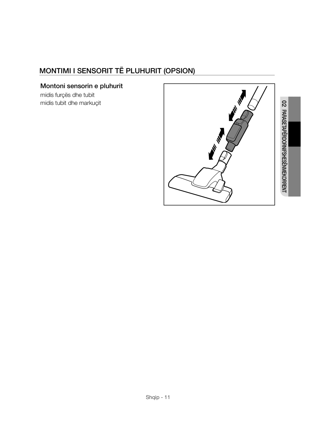 Samsung VC07H8150HQ/GE manual Montimi I Sensorit TË Pluhurit Opsion, Montoni sensorin e pluhurit 