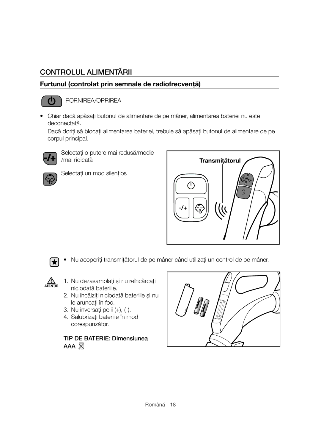 Samsung VC07H8150HQ/GE manual Controlul Alimentării, Furtunul controlat prin semnale de radiofrecvenţă, Transmiţătorul 