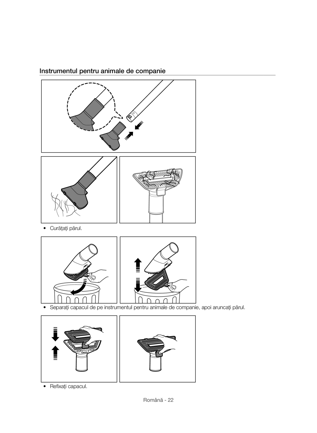 Samsung VC07H8150HQ/GE manual Instrumentul pentru animale de companie 