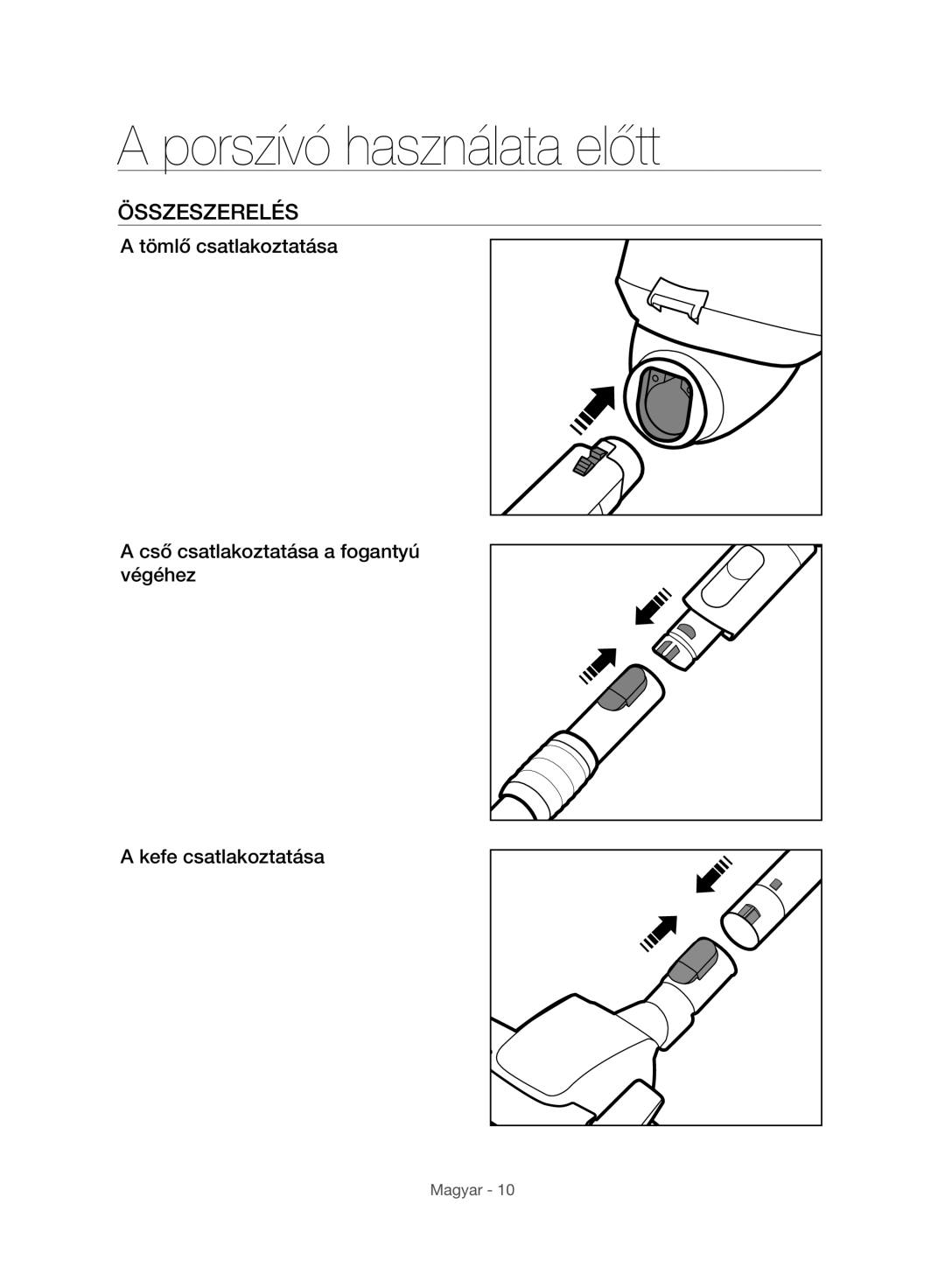 Samsung VC07H8150HQ/GE manual Porszívó használata előtt, Összeszerelés 