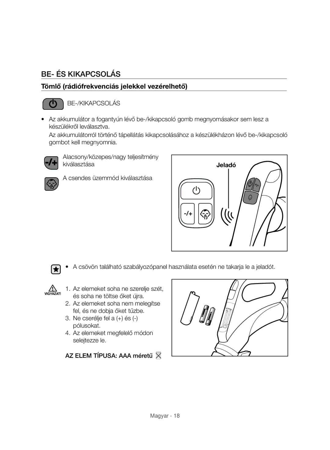 Samsung VC07H8150HQ/GE manual BE- ÉS Kikapcsolás, Tömlő rádiófrekvenciás jelekkel vezérelhető, Jeladó 