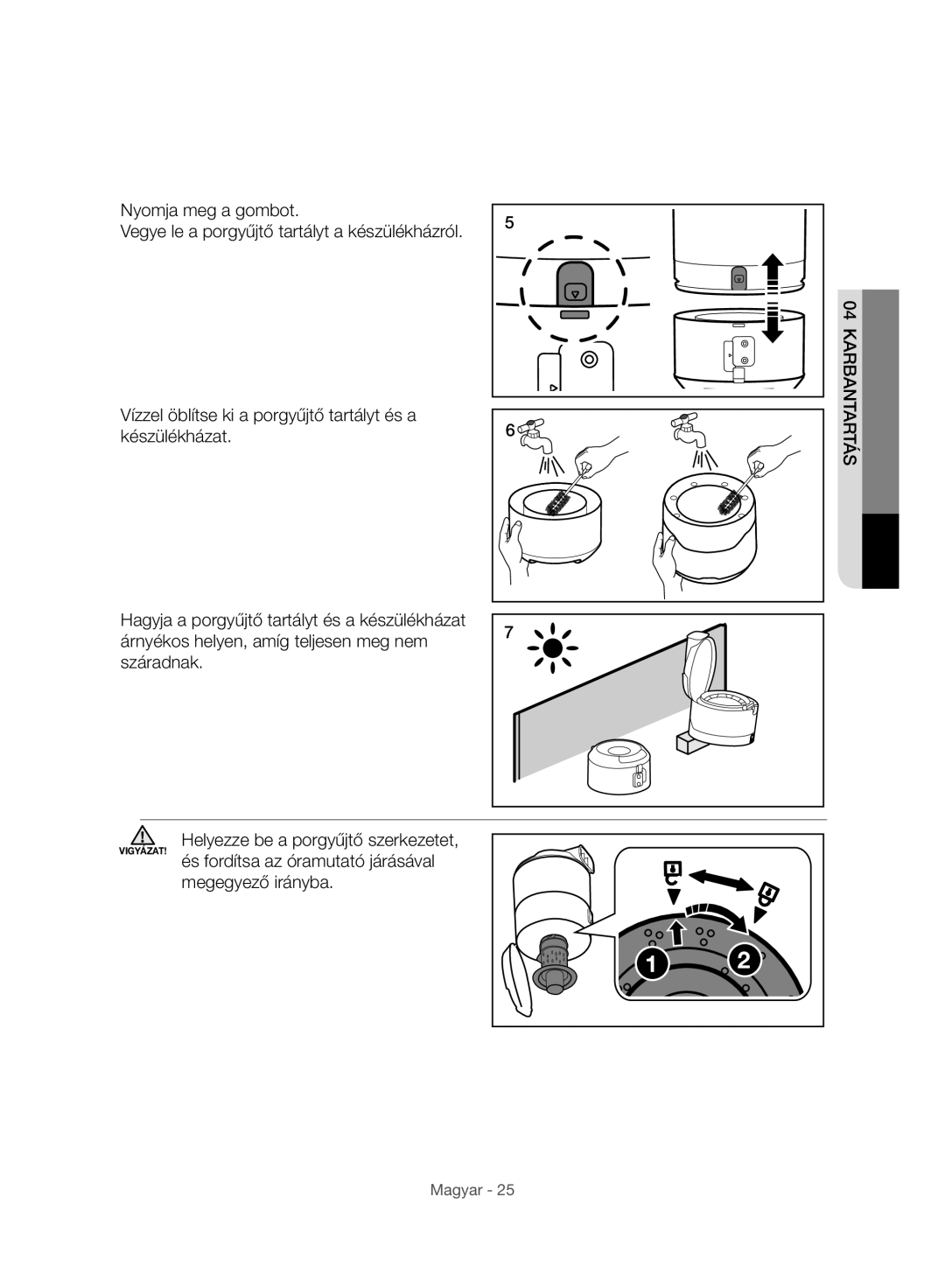 Samsung VC07H8150HQ/GE manual És fordítsa az óramutató járásával megegyező irányba 