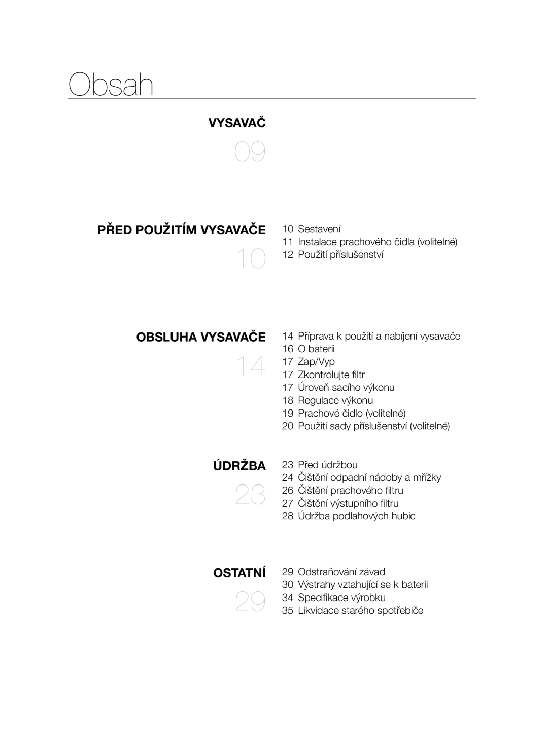 Samsung VC07H8150HQ/GE manual Obsah, Vysavač Před Použitím Vysavače, Údržba 