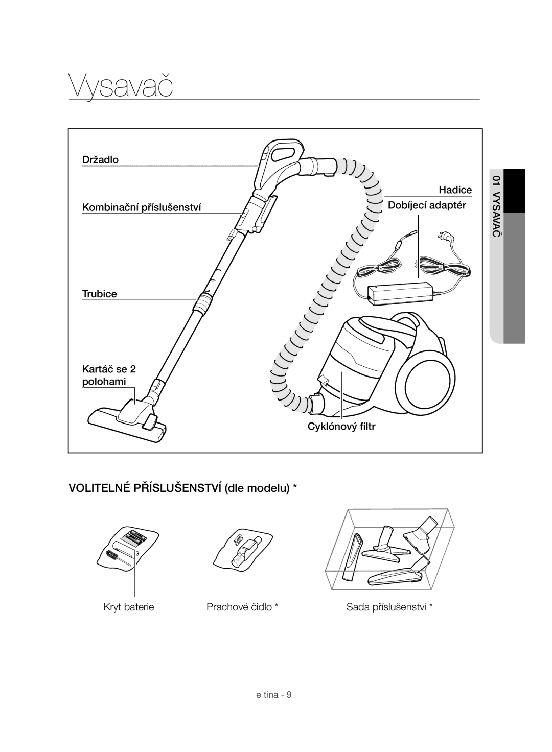 Samsung VC07H8150HQ/GE manual Vysavač, Volitelné Příslušenství dle modelu 