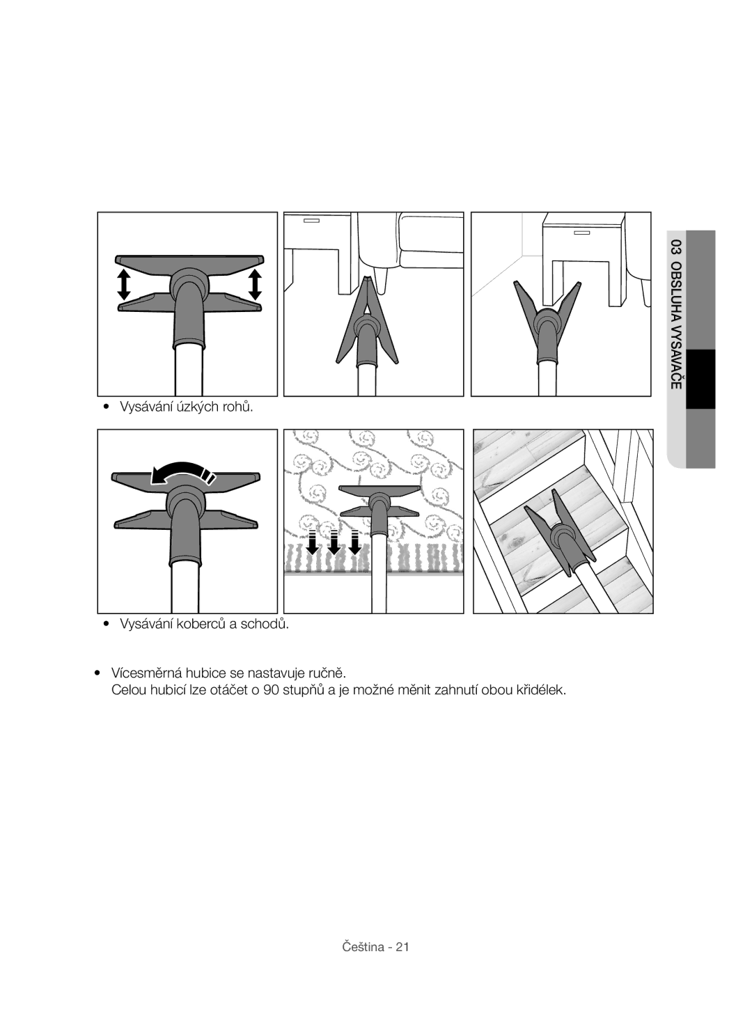 Samsung VC07H8150HQ/GE manual Vysávání koberců a schodů 