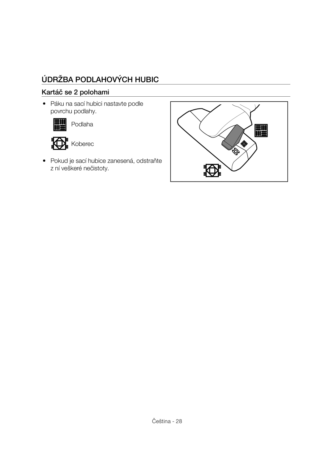 Samsung VC07H8150HQ/GE manual Údržba Podlahových Hubic, Kartáč se 2 polohami 