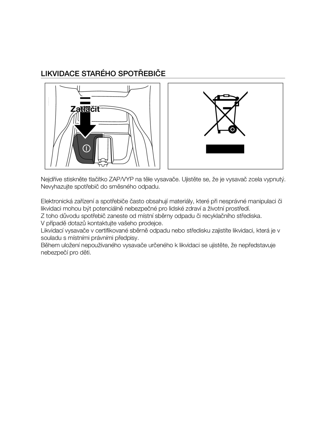 Samsung VC07H8150HQ/GE manual Likvidace Starého Spotřebiče 