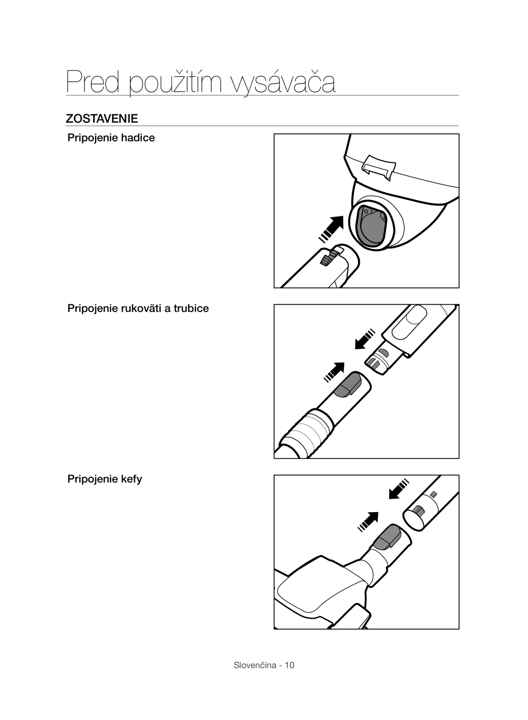 Samsung VC07H8150HQ/GE manual Pred použitím vysávača, Zostavenie 