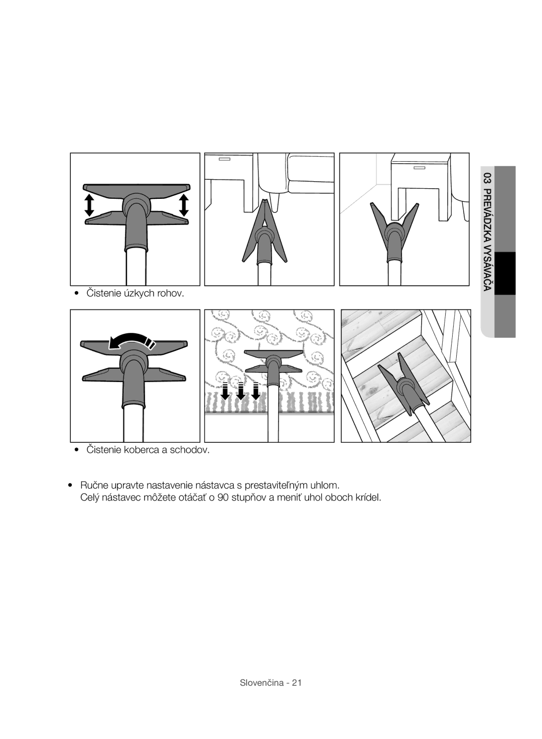 Samsung VC07H8150HQ/GE manual Čistenie koberca a schodov 