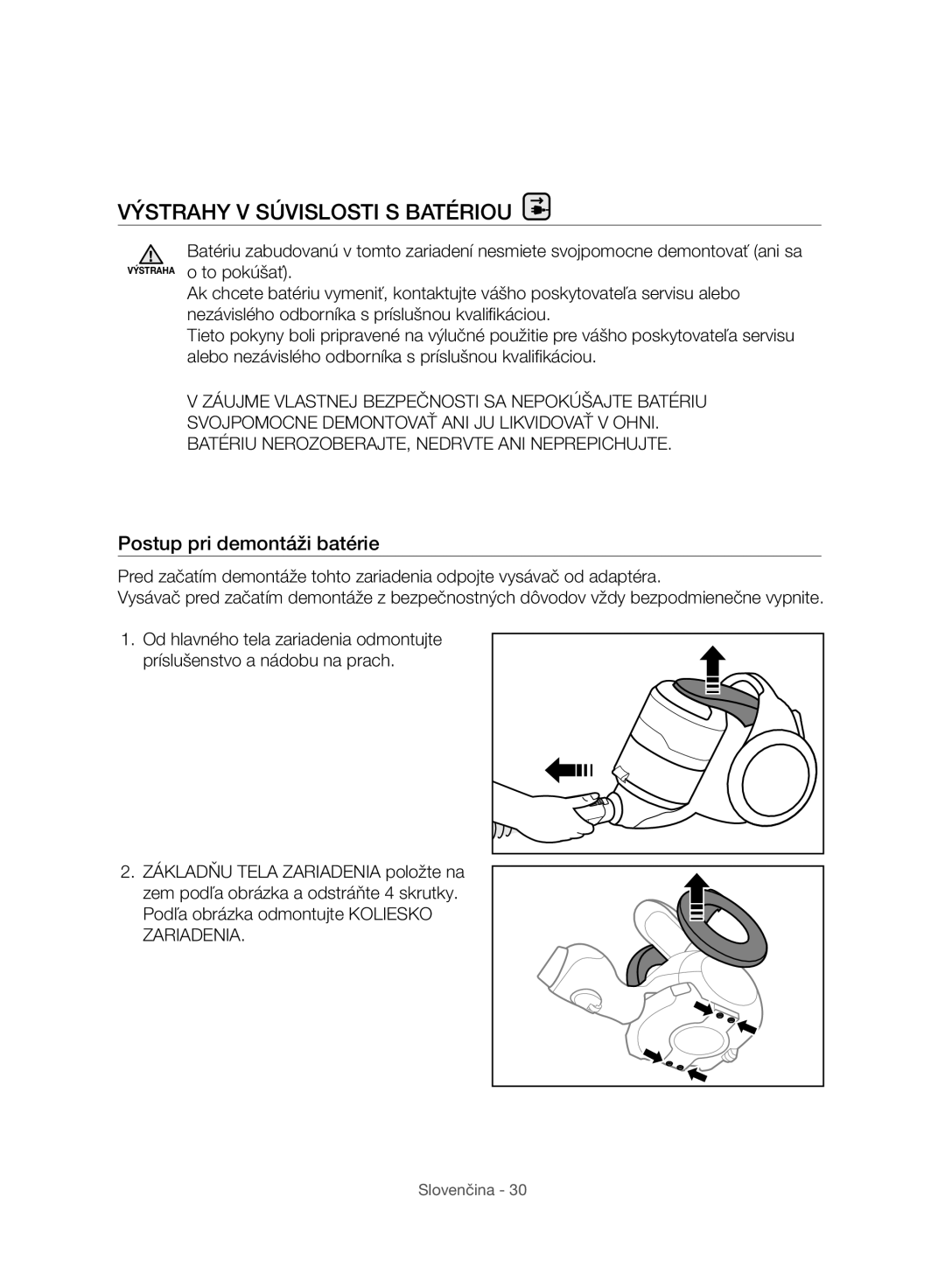 Samsung VC07H8150HQ/GE manual Výstrahy V Súvislosti S Batériou, Postup pri demontáži batérie 