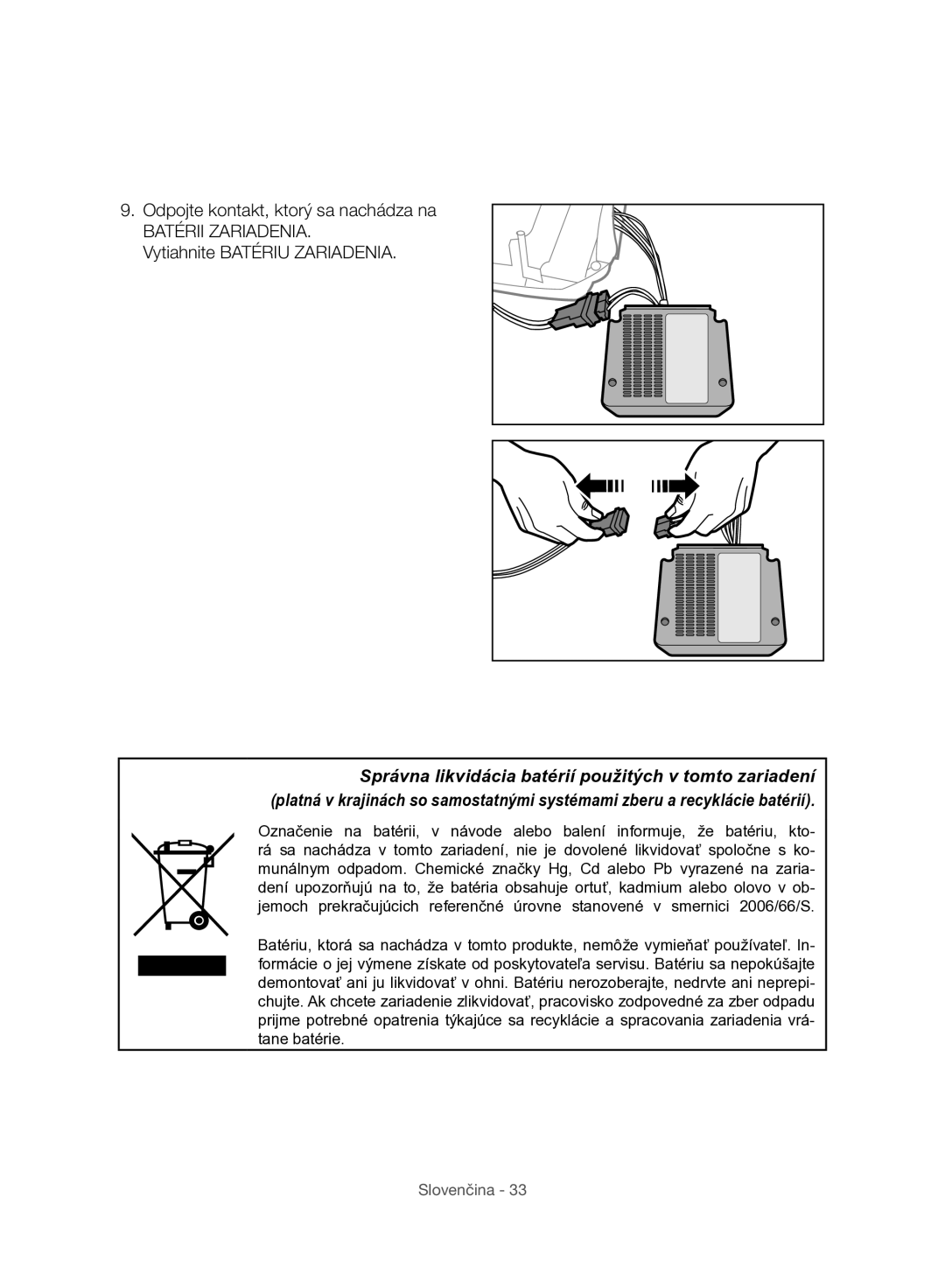 Samsung VC07H8150HQ/GE manual Batérii Zariadenia 