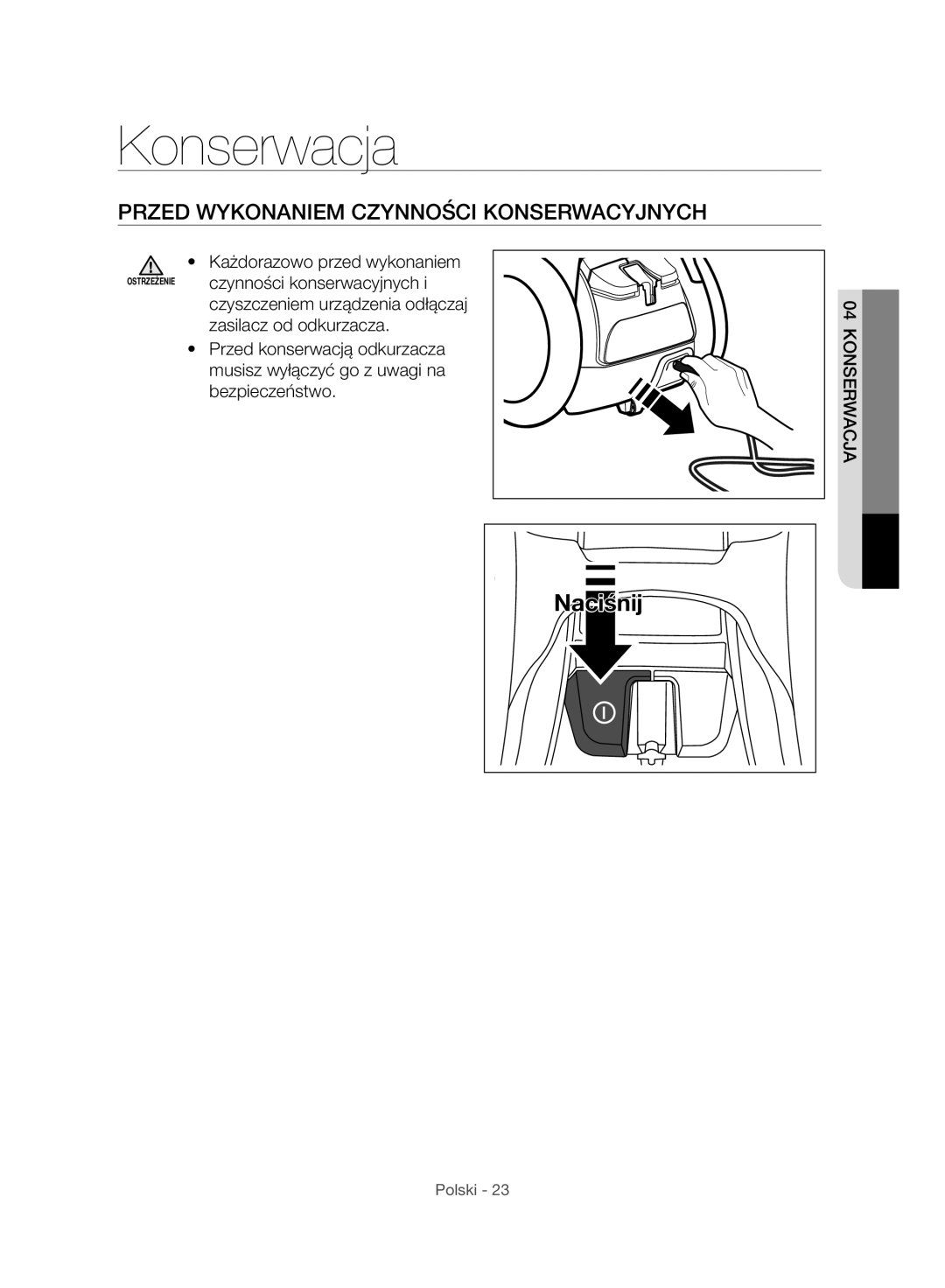 Samsung VC07H8150HQ/GE manual Konserwacja, Przed Wykonaniem Czynności Konserwacyjnych 