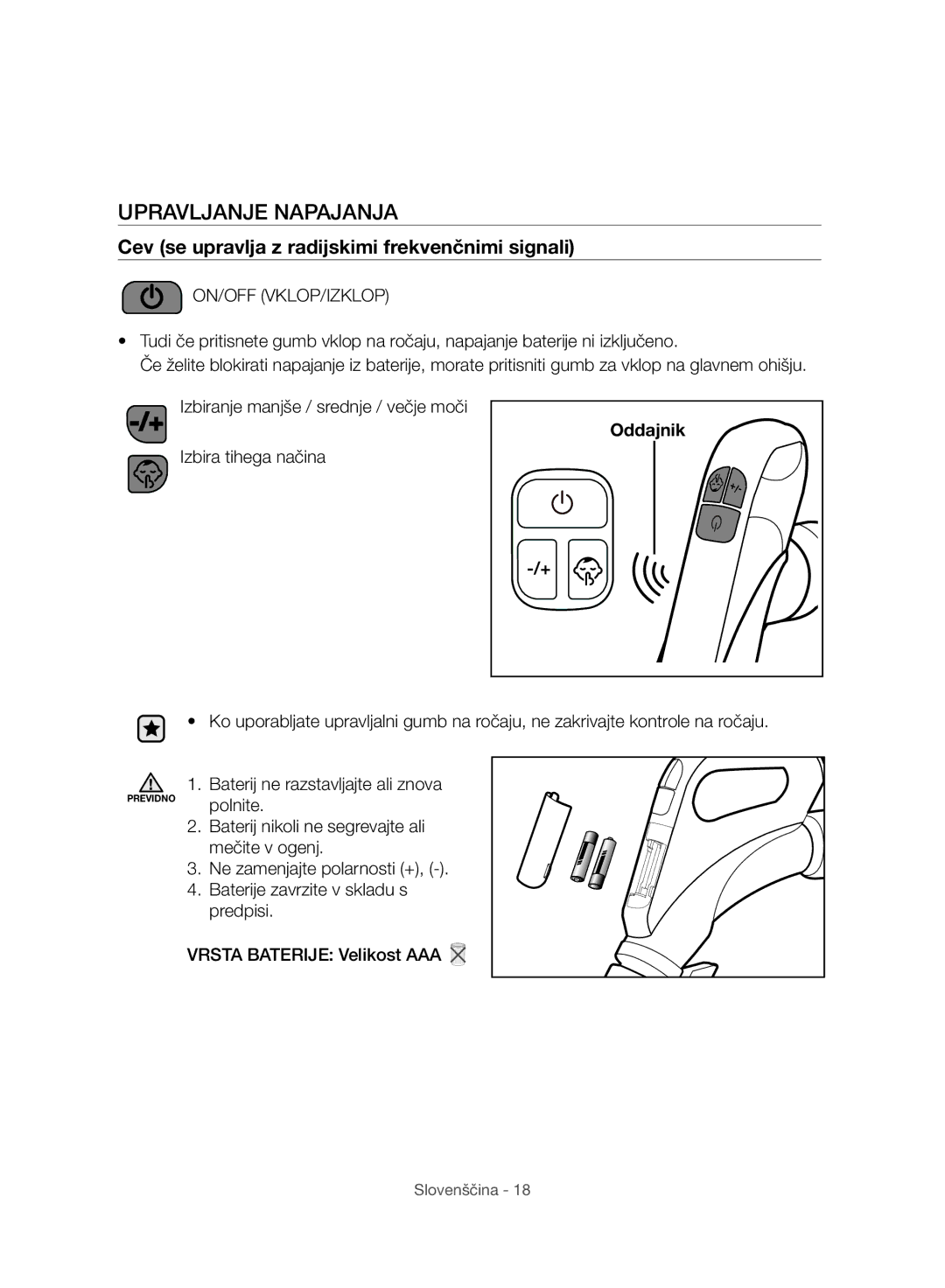 Samsung VC07H8150HQ/GE manual Upravljanje Napajanja, Cev se upravlja z radijskimi frekvenčnimi signali, Oddajnik 