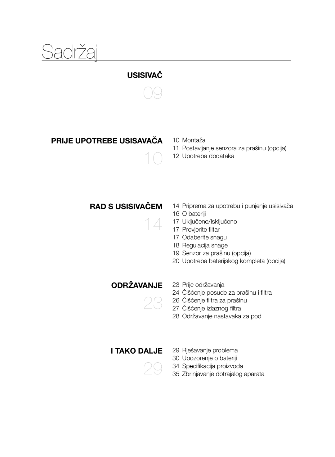 Samsung VC07H8150HQ/GE manual Usisivač Prije Upotrebe Usisavača, RAD S Usisivačem 