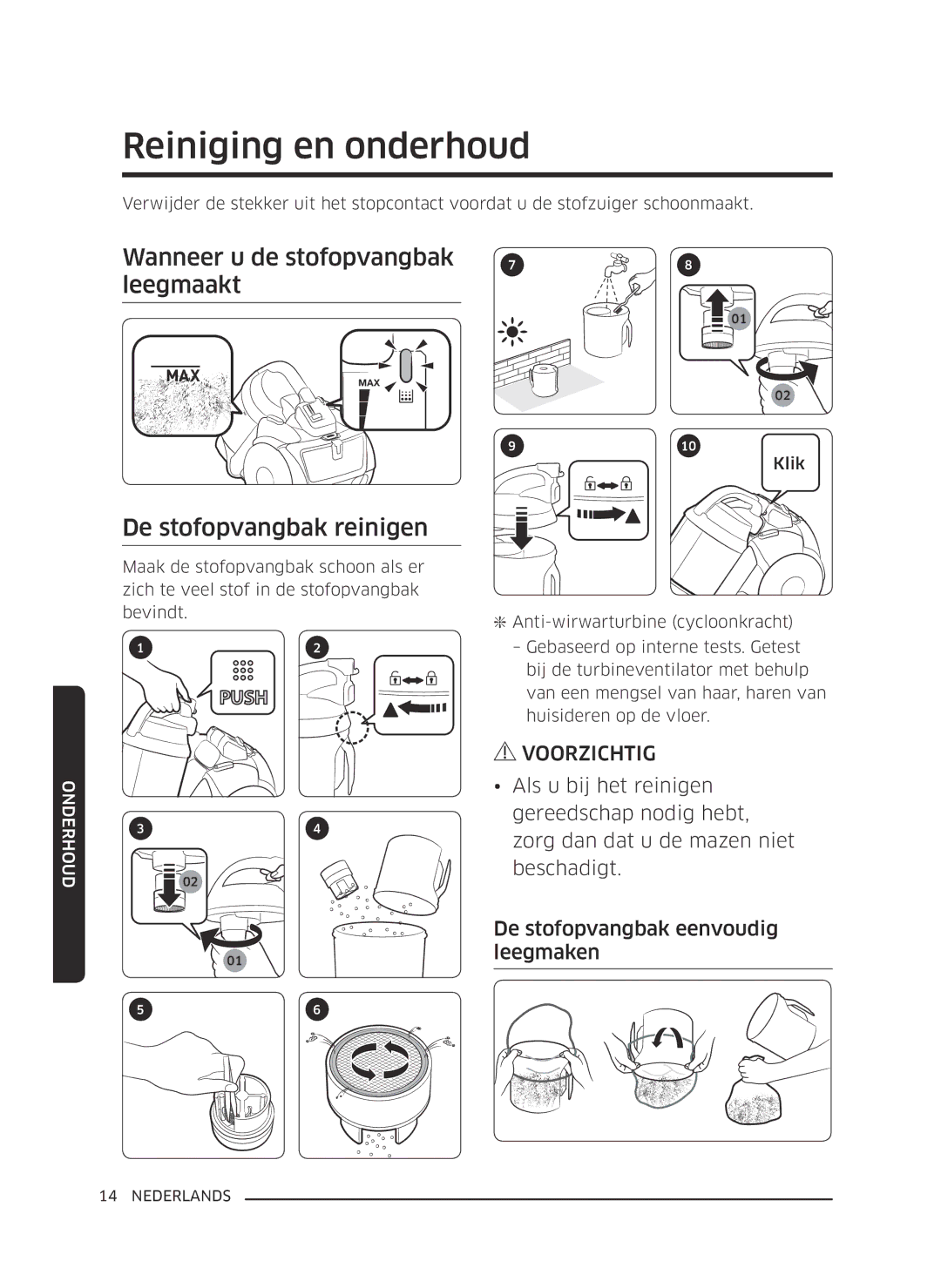 Samsung VC07K51E0VB/EE manual Reiniging en onderhoud, Wanneer u de stofopvangbak leegmaakt, De stofopvangbak reinigen 