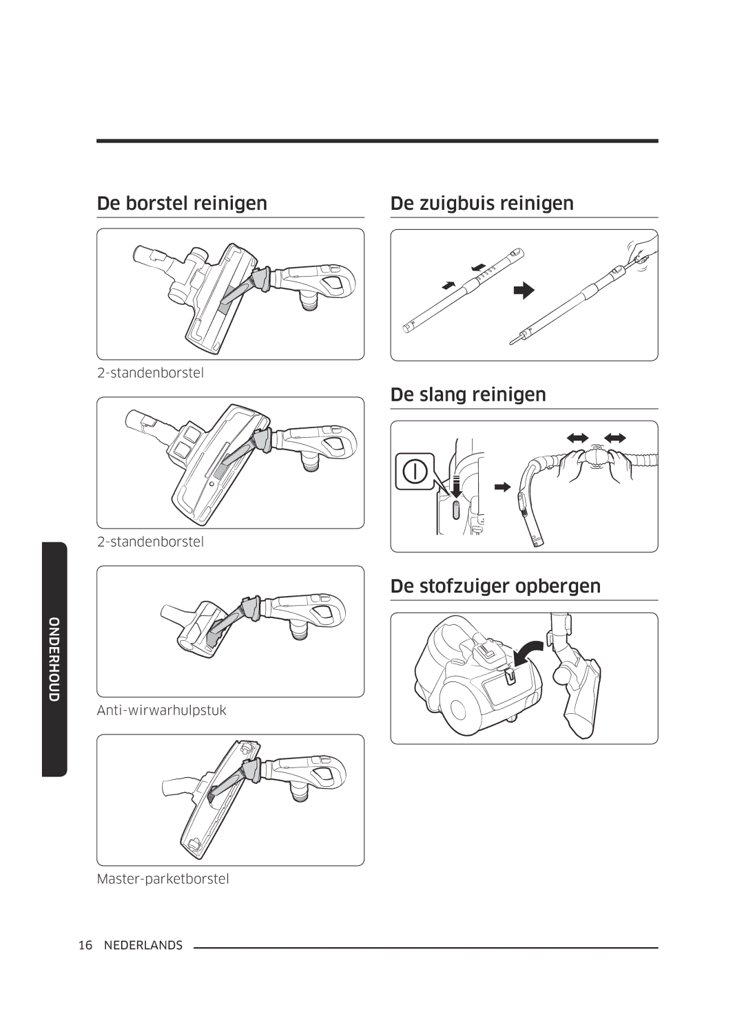 Samsung VC07K51E0VB/EE, VC07K51H0VD/EG De borstel reinigen De zuigbuis reinigen, De slang reinigen, De stofzuiger opbergen 