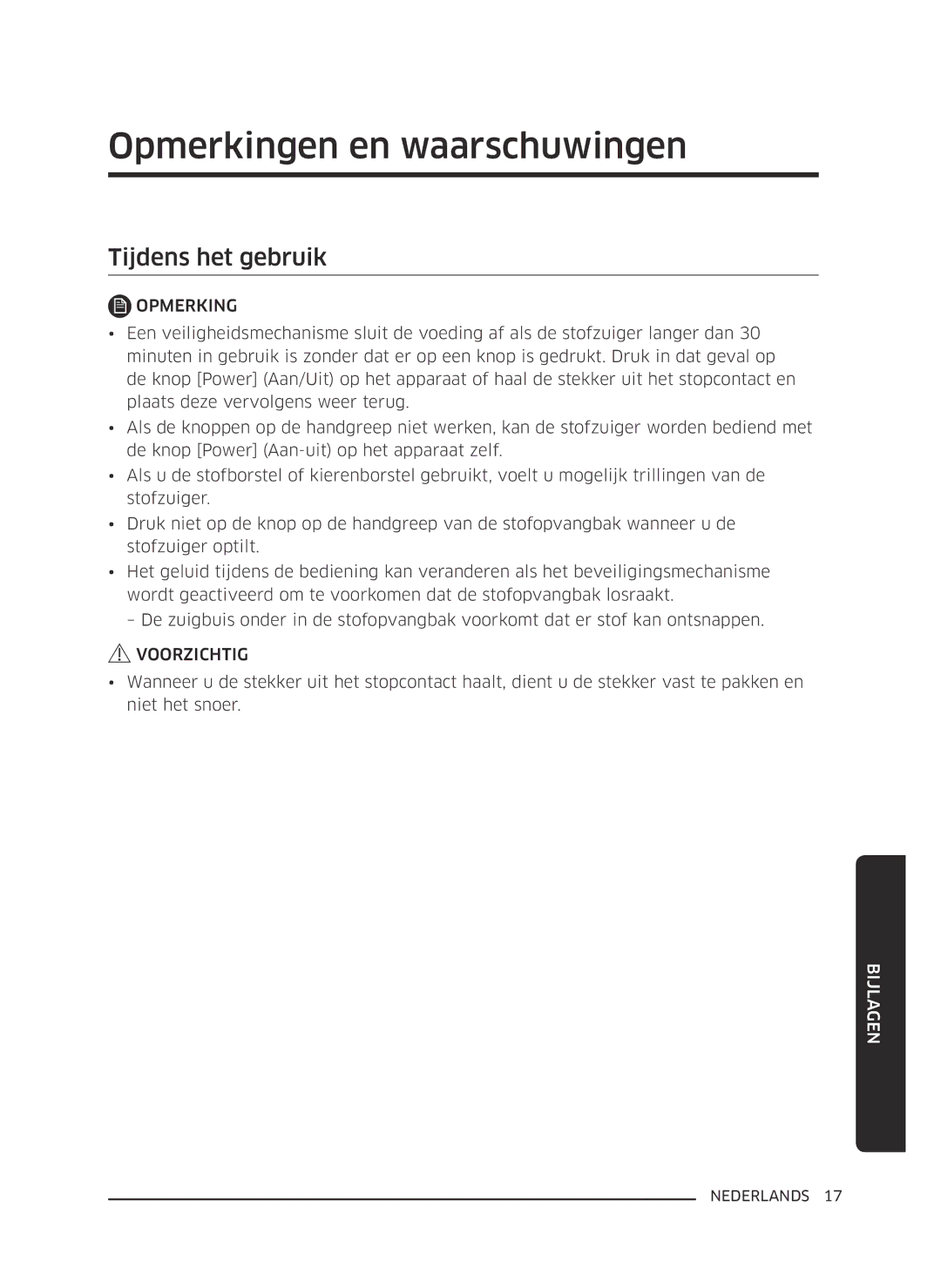 Samsung VC07K51H0VD/EG, VC07K51E0VB/EE manual Opmerkingen en waarschuwingen, Tijdens het gebruik 