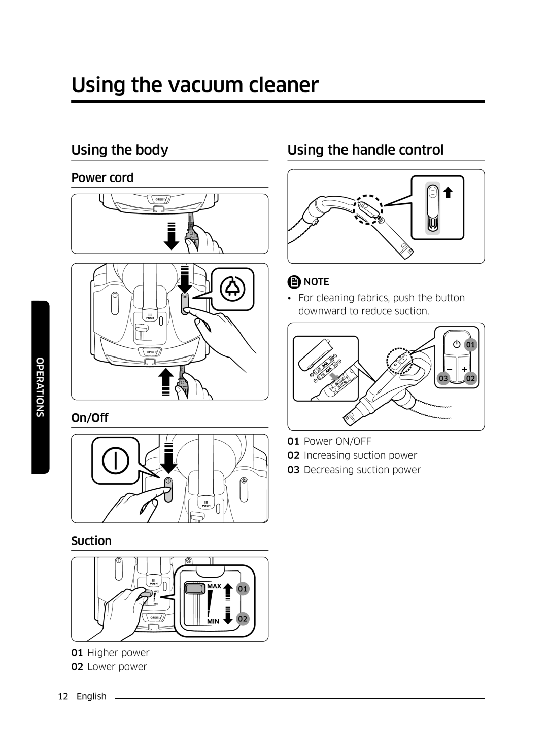 Samsung VC07K51E0VB/EE manual Using the vacuum cleaner, Using the body Using the handle control 