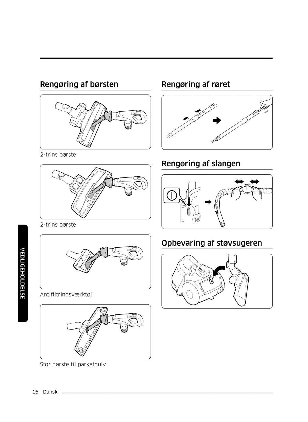 Samsung VC07K51E0VB/EE manual Rengøring af børsten Rengøring af røret, Rengøring af slangen, Opbevaring af støvsugeren 