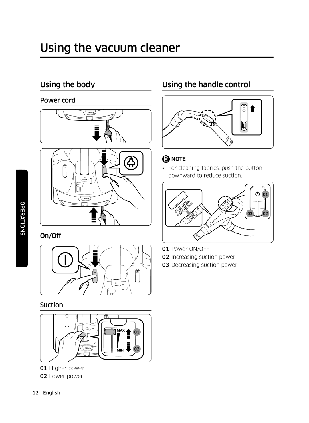 Samsung VC07K51F0VP/EF, VC07K51F0VP/ET, VC07K51F0VP/EN Using the vacuum cleaner, Using the body Using the handle control 