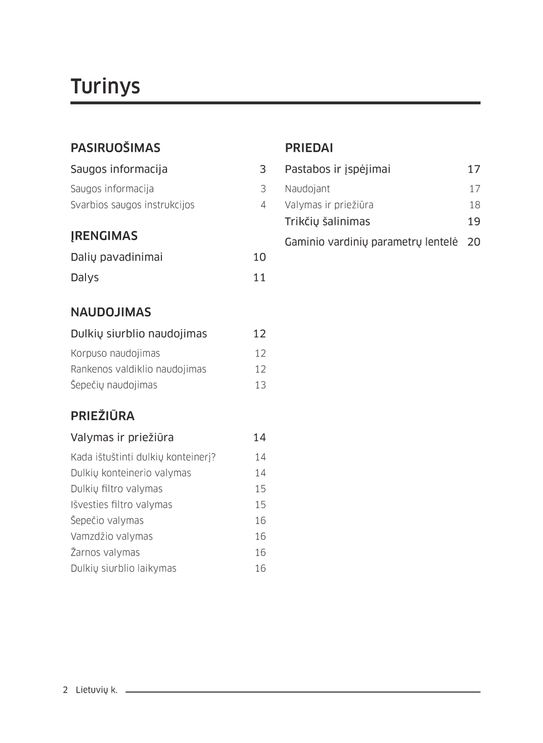 Samsung VC07K51F0VP/EF, VC07K51F0VP/ET, VC07K51F0VP/EN, VC07K51F0VP/SB manual Turinys, Pasiruošimas Priedai 