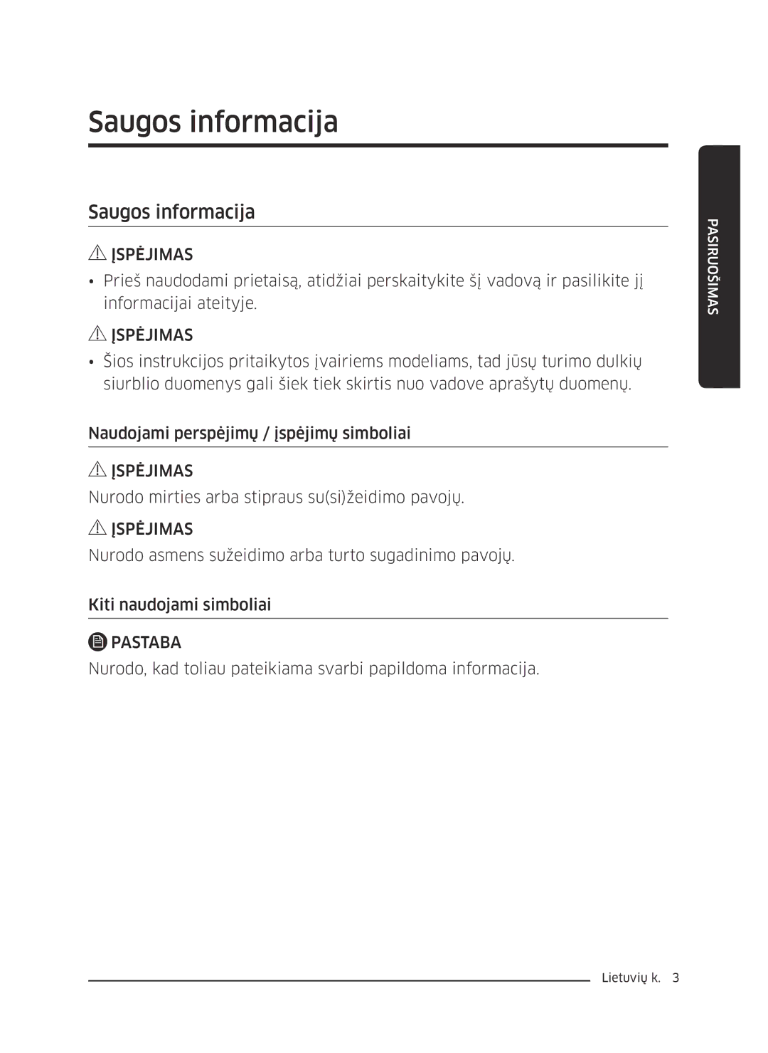 Samsung VC07K51F0VP/ET, VC07K51F0VP/EF, VC07K51F0VP/EN, VC07K51F0VP/SB manual Saugos informacija 