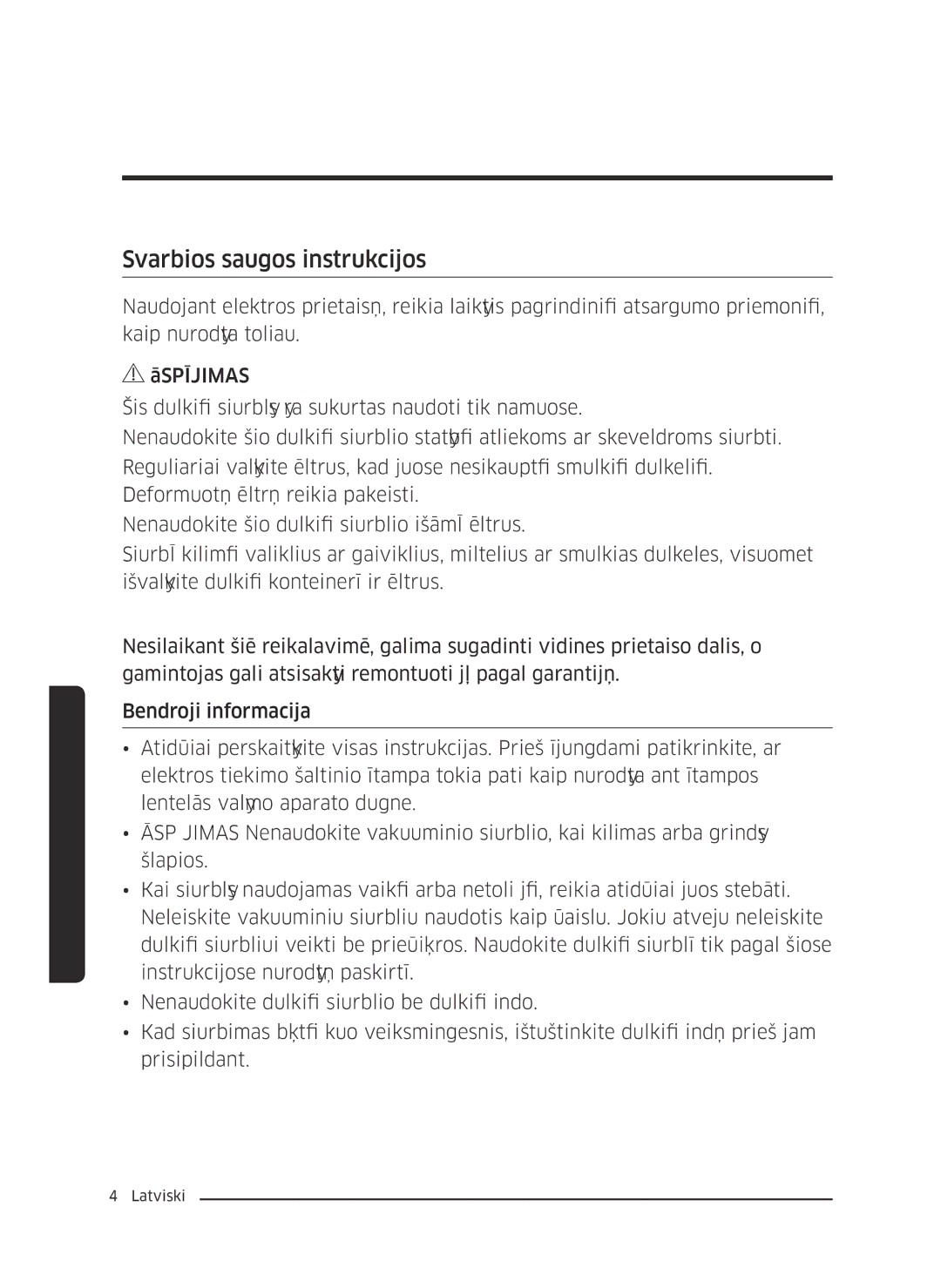 Samsung VC07K51F0VP/EN, VC07K51F0VP/EF, VC07K51F0VP/ET, VC07K51F0VP/SB manual Svarbios saugos instrukcijos 