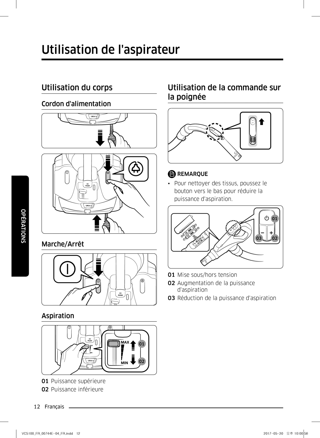 Samsung VC07K51F0VP/EF, VC07K51G0HG/EF manual Utilisation de laspirateur, Marche/Arrêt Aspiration 