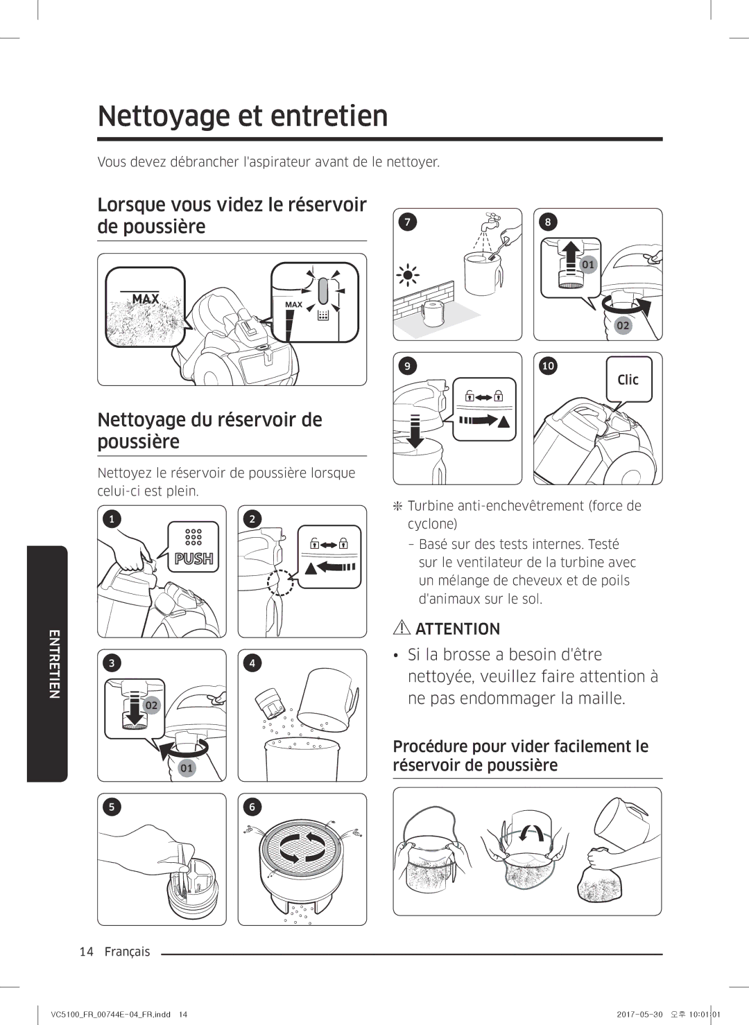 Samsung VC07K51F0VP/EF, VC07K51G0HG/EF manual Nettoyage et entretien, Lorsque vous videz le réservoir de poussière 