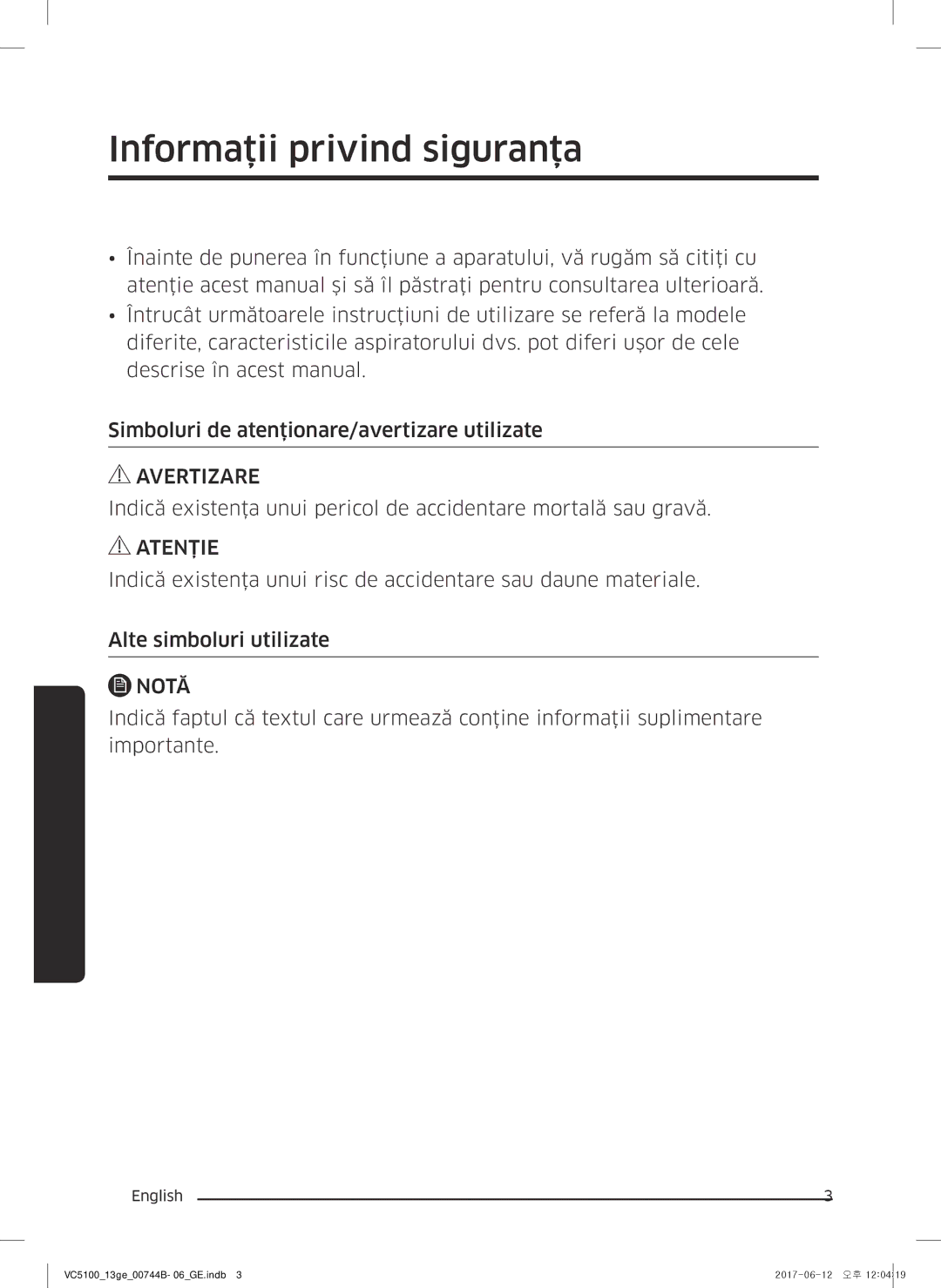 Samsung VC07K51E0VB/GE, VC07K51G0HG/EF, VC07K51G0HG/ET, VC07K51E0VB/ET, VC07K51E0VB/EN Informaţii privind siguranţa, Notă 