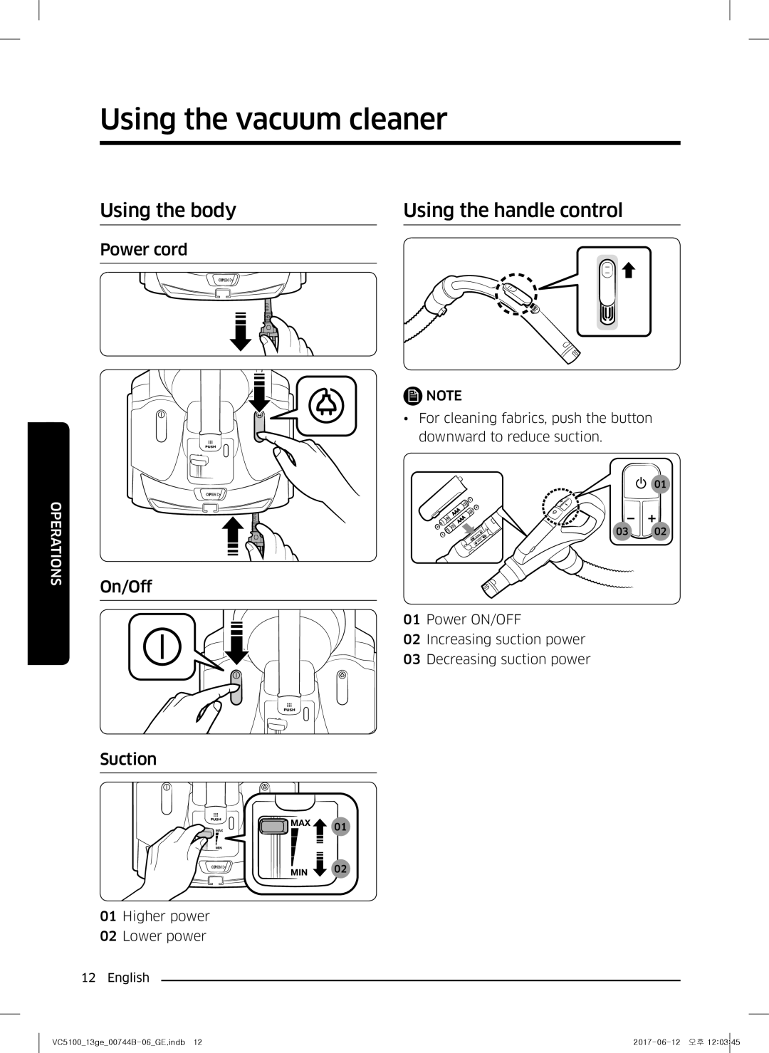 Samsung VC07K51E0VB/GE Using the vacuum cleaner, Using the body Using the handle control, Power cord, On/Off, Suction 