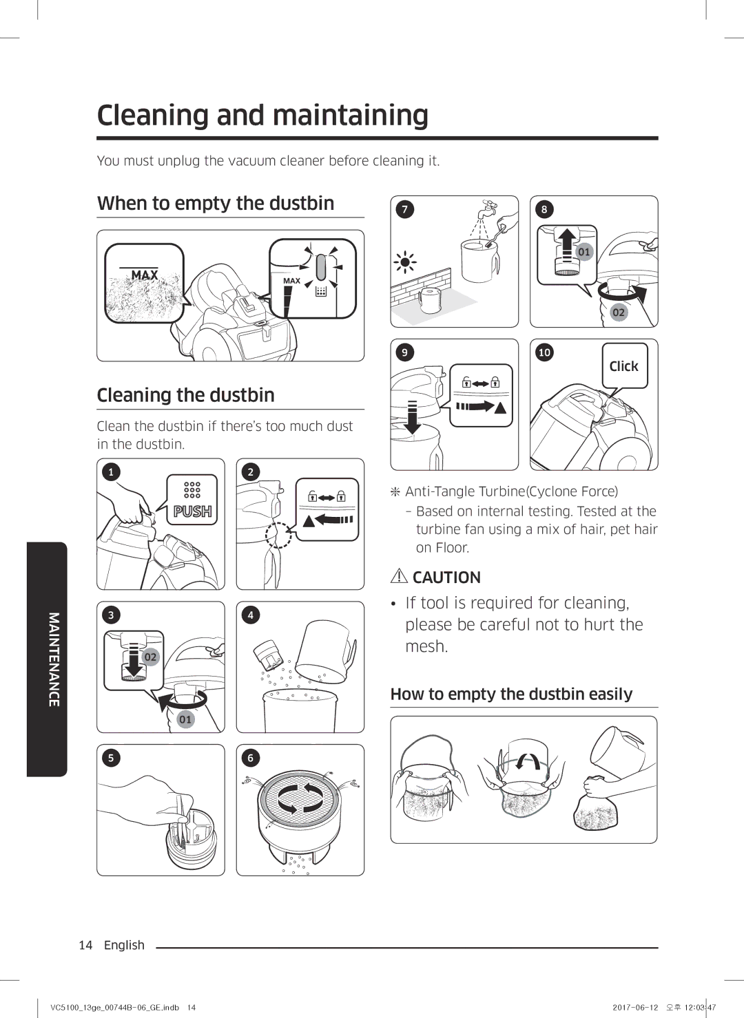 Samsung VC07K51G0HG/EF, VC07K51G0HG/ET manual Cleaning and maintaining, When to empty the dustbin, Cleaning the dustbin 