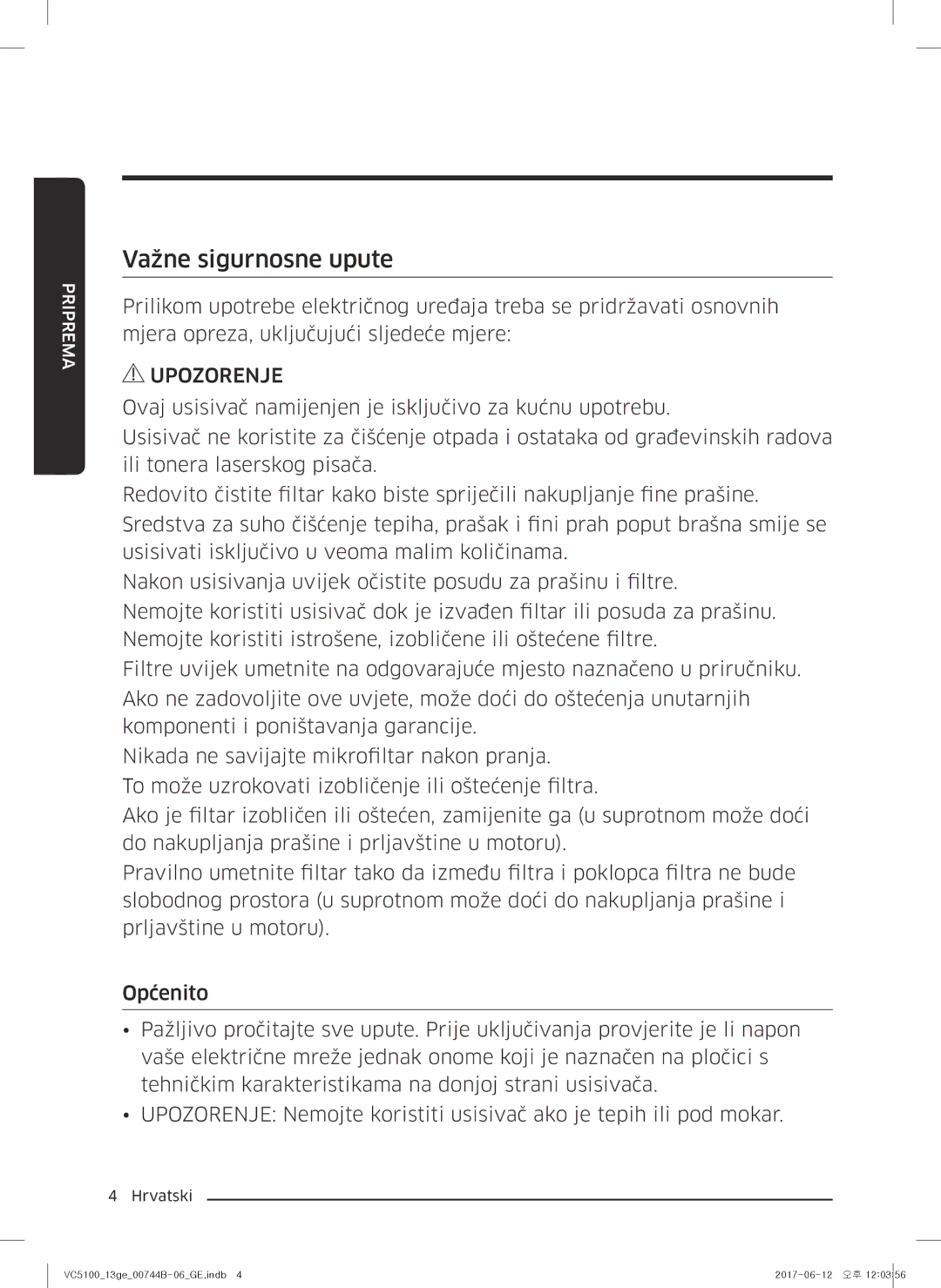 Samsung VC07K51E0VB/ET, VC07K51G0HG/EF, VC07K51G0HG/ET, VC07K51E0VB/EN, VC07K51G0HG/GE, VC07K51E0VB/GE Važne sigurnosne upute 