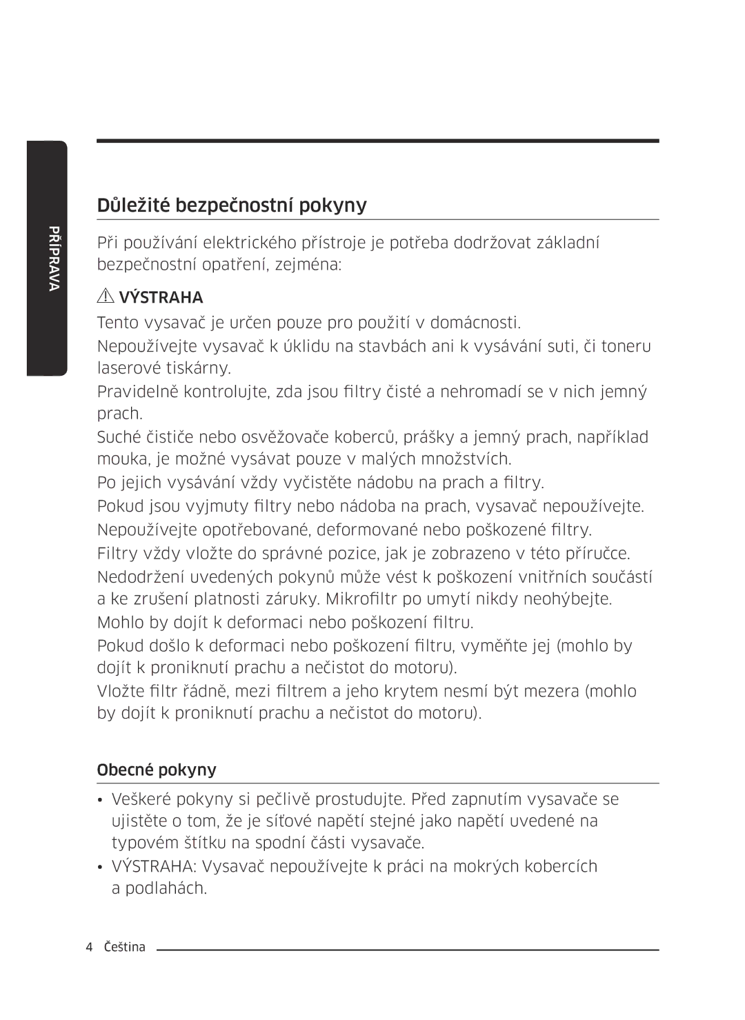 Samsung VC07K51G0HG/EN, VC07K51G0HG/EF, VC07K51G0HG/ET, VC07K51E0VB/ET, VC07K51E0VB/EN manual Důležité bezpečnostní pokyny 