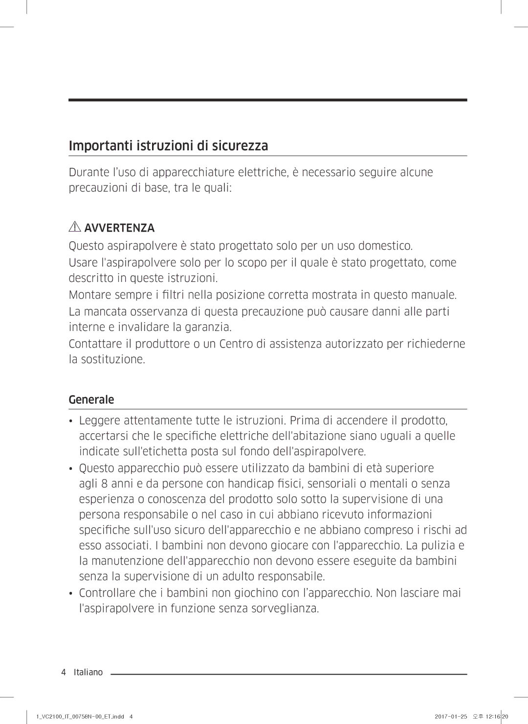 Samsung VC07M2110S2/ET manual Importanti istruzioni di sicurezza 