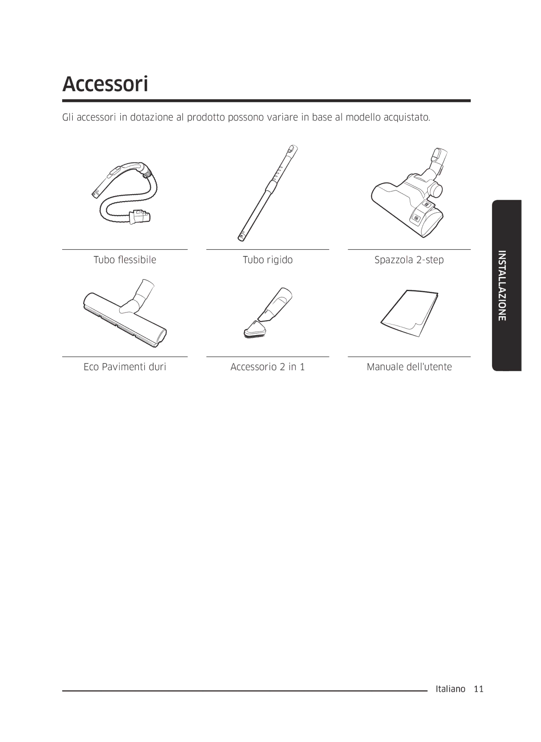 Samsung VC07M2110S2/ET manual Accessori 