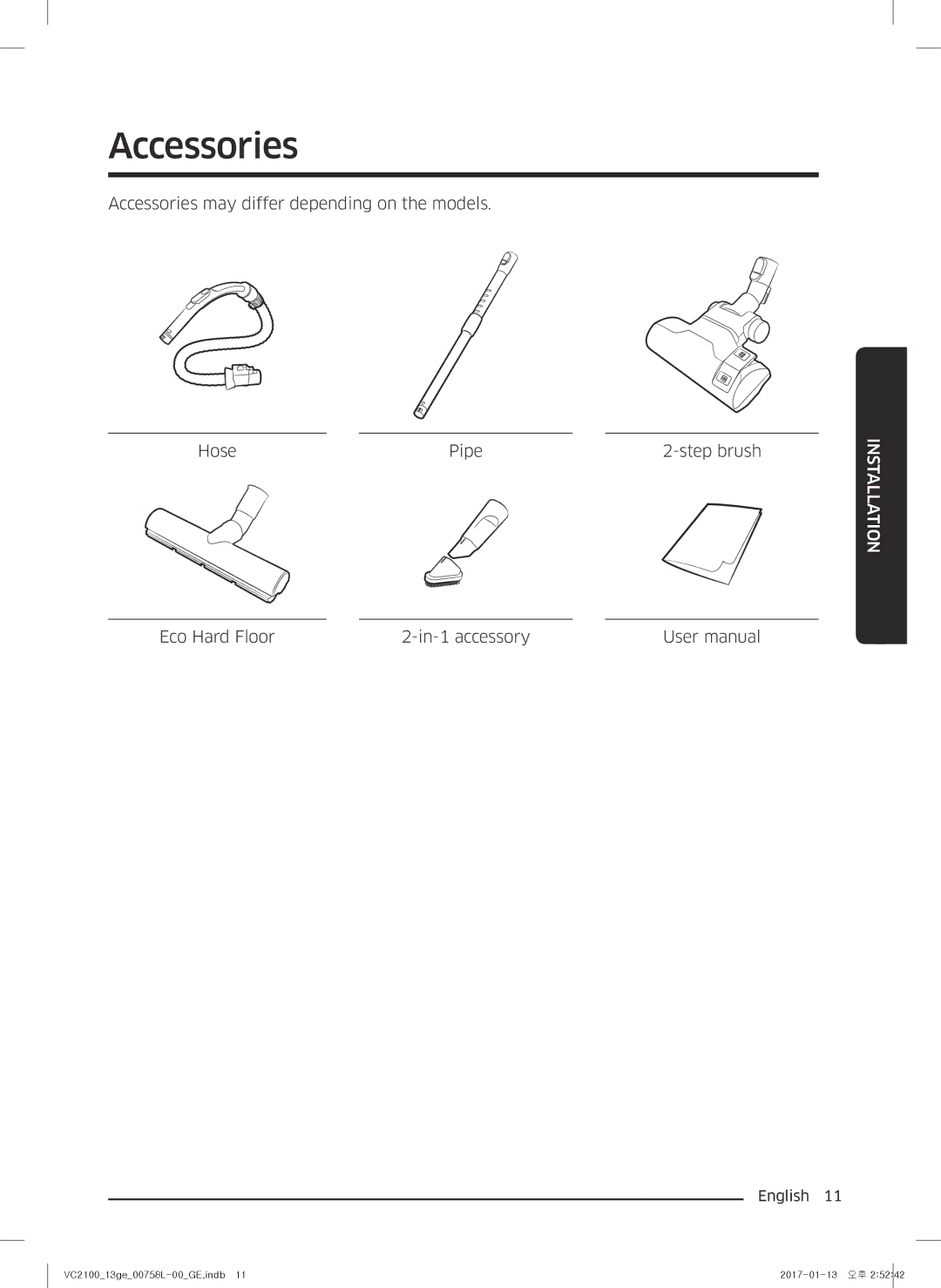 Samsung VC07M2110SR/GE, VC07M2110SB/GE, VC07M21A0V1/GE, VC07M21A0VN/GE, VC07M21A0VG/GE manual Accessories, Installation 