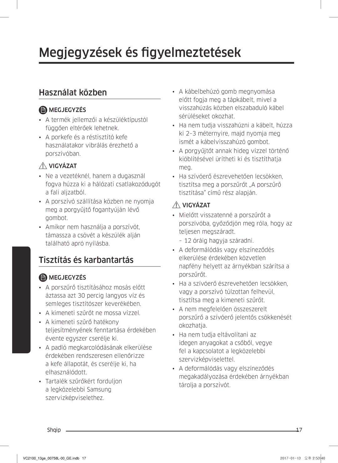 Samsung VC07M21A0V1/GE manual Megjegyzések és figyelmeztetések, Használat közben, Tisztítás és karbantartás, Mellékletek 