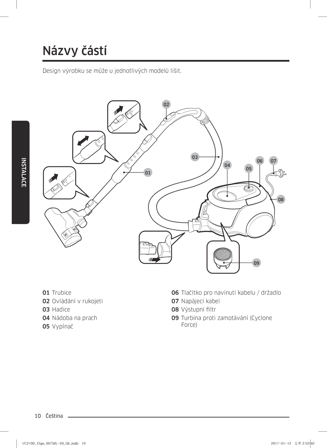 Samsung VC07M21A0V1/GE, VC07M2110SB/GE, VC07M2110SR/GE, VC07M21A0VN/GE, VC07M21A0VG/GE manual Názvy částí, Nstalace 