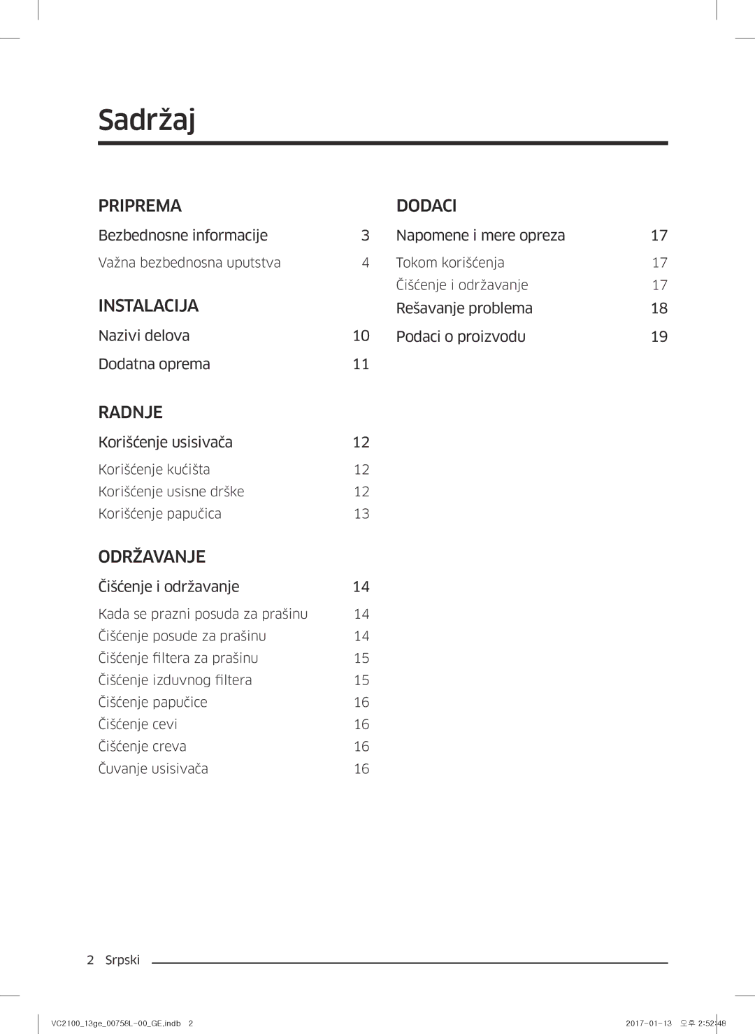 Samsung VC07M21A0V1/GE, VC07M2110SB/GE manual Sadržaj, Bezbednosne informacije Napomene i mere opreza, Korišćenje usisivača 