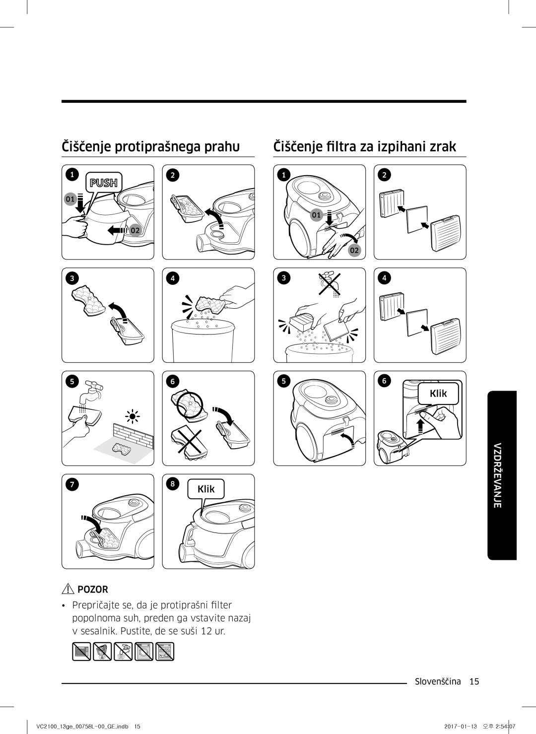 Samsung VC07M21A0V1/GE, VC07M2110SB/GE manual Čiščenje protiprašnega prahu, Čiščenje filtra za izpihani zrak, Pozor 