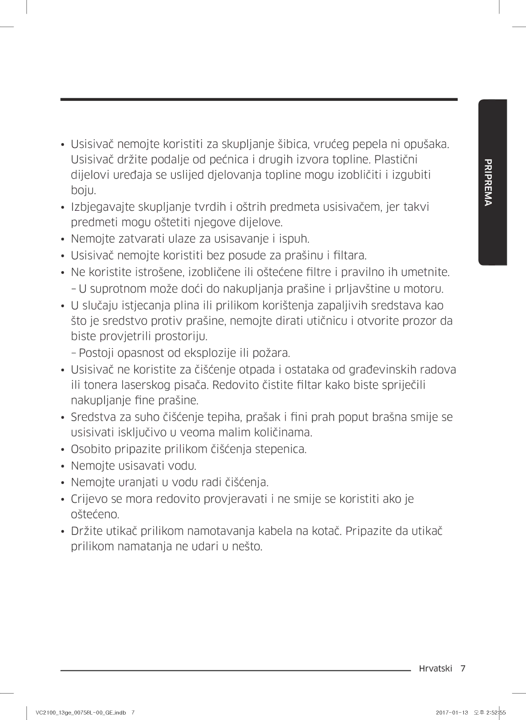 Samsung VC07M21A0V1/GE, VC07M2110SB/GE, VC07M2110SR/GE, VC07M21A0VN/GE, VC07M21A0VG/GE manual Priprema 